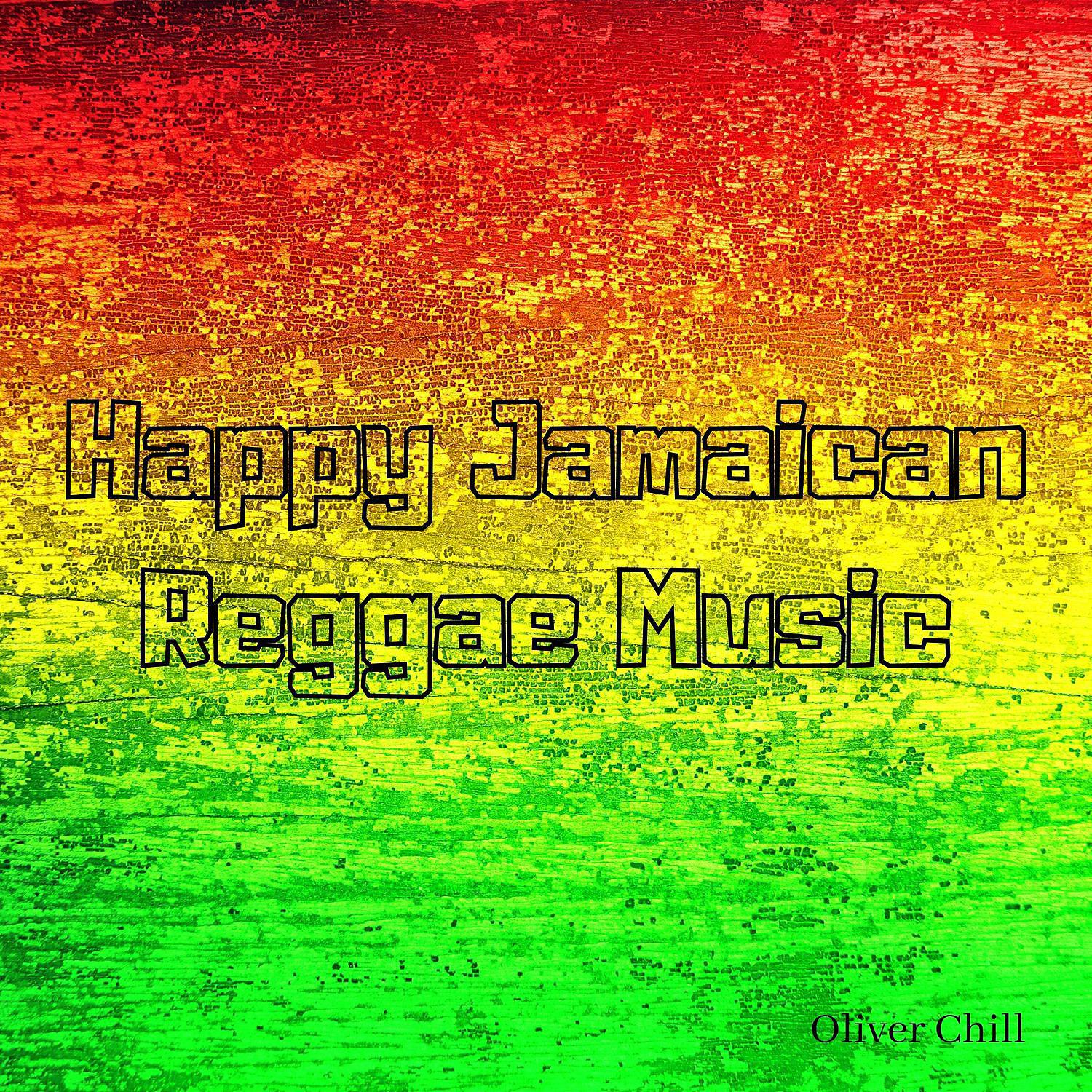 Постер альбома Happy Jamaican Reggae Music: Tropical Island Beach