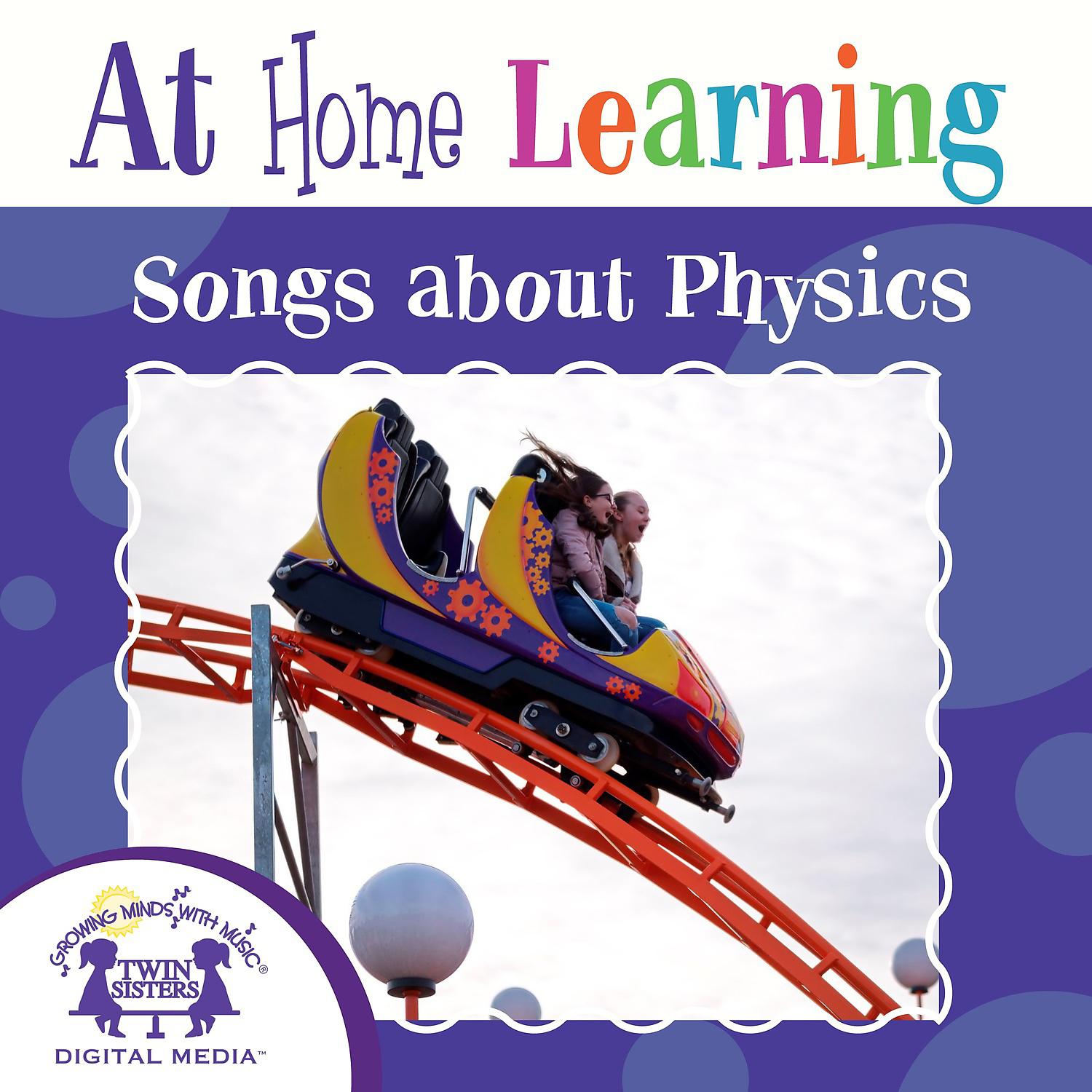Постер альбома At Home Learning Songs About Physics