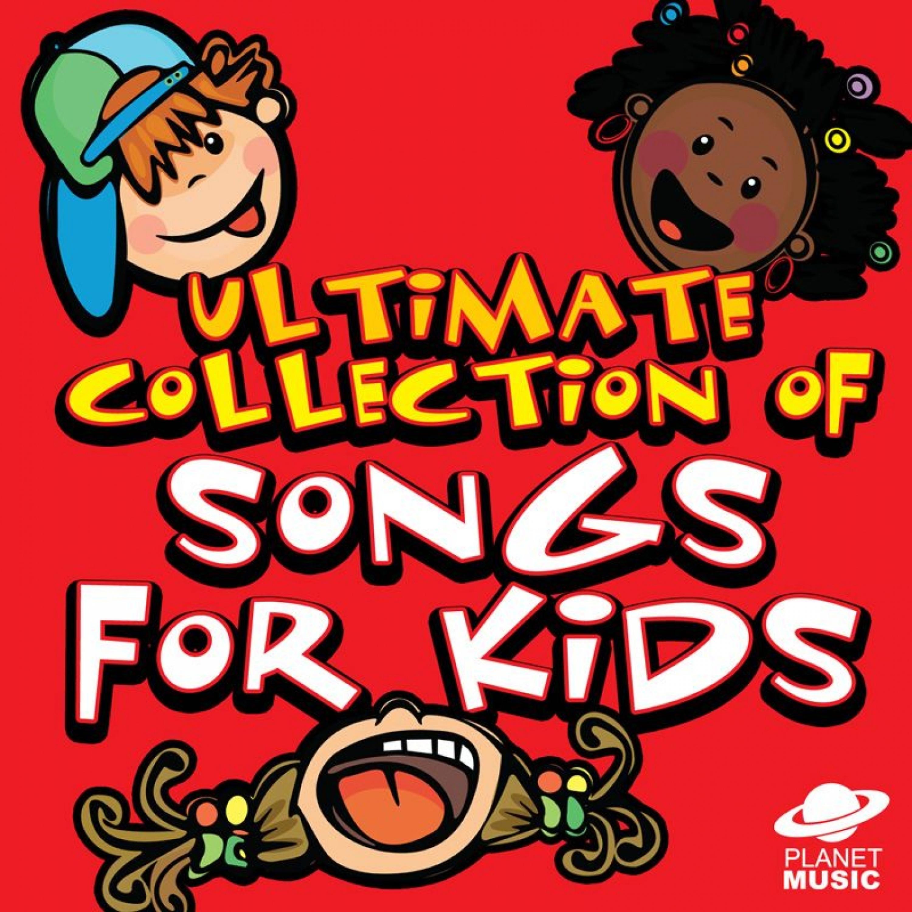 Постер альбома Ultimate Collection of Songs for Kids