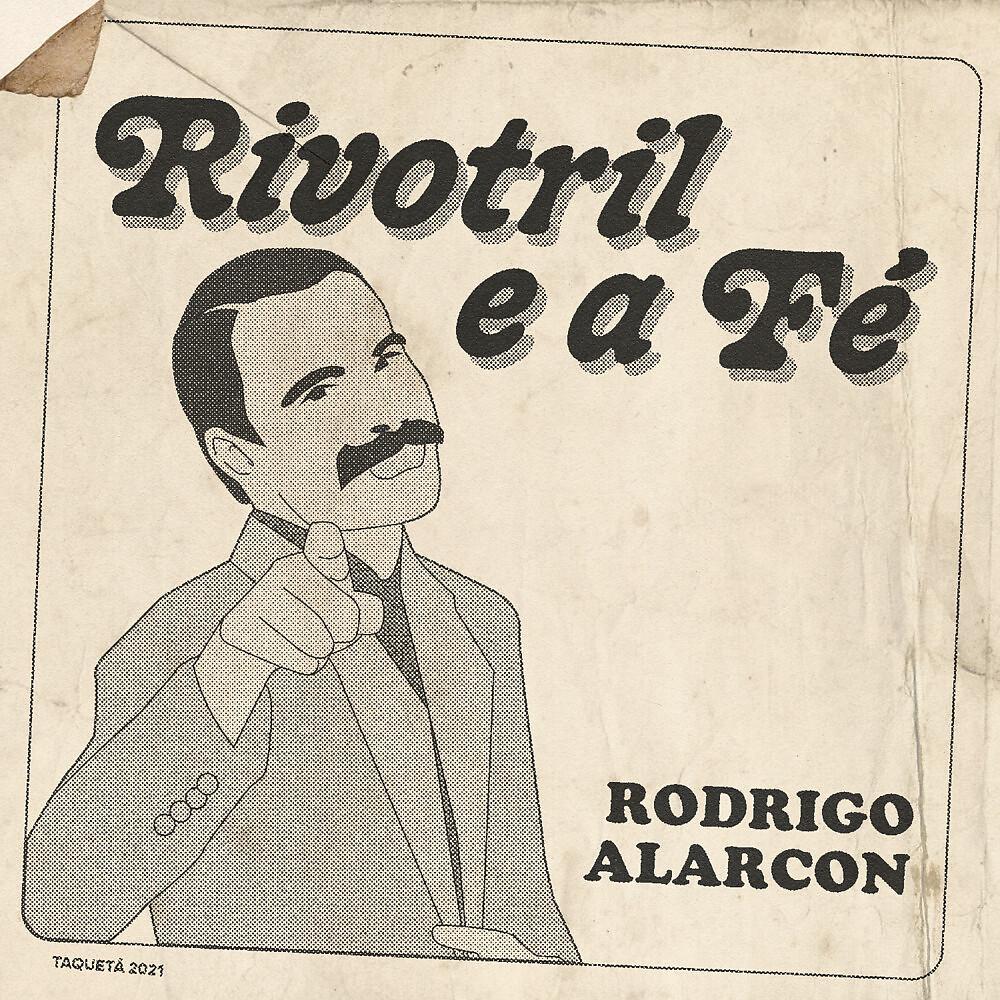 Постер альбома Rivotril e a Fé