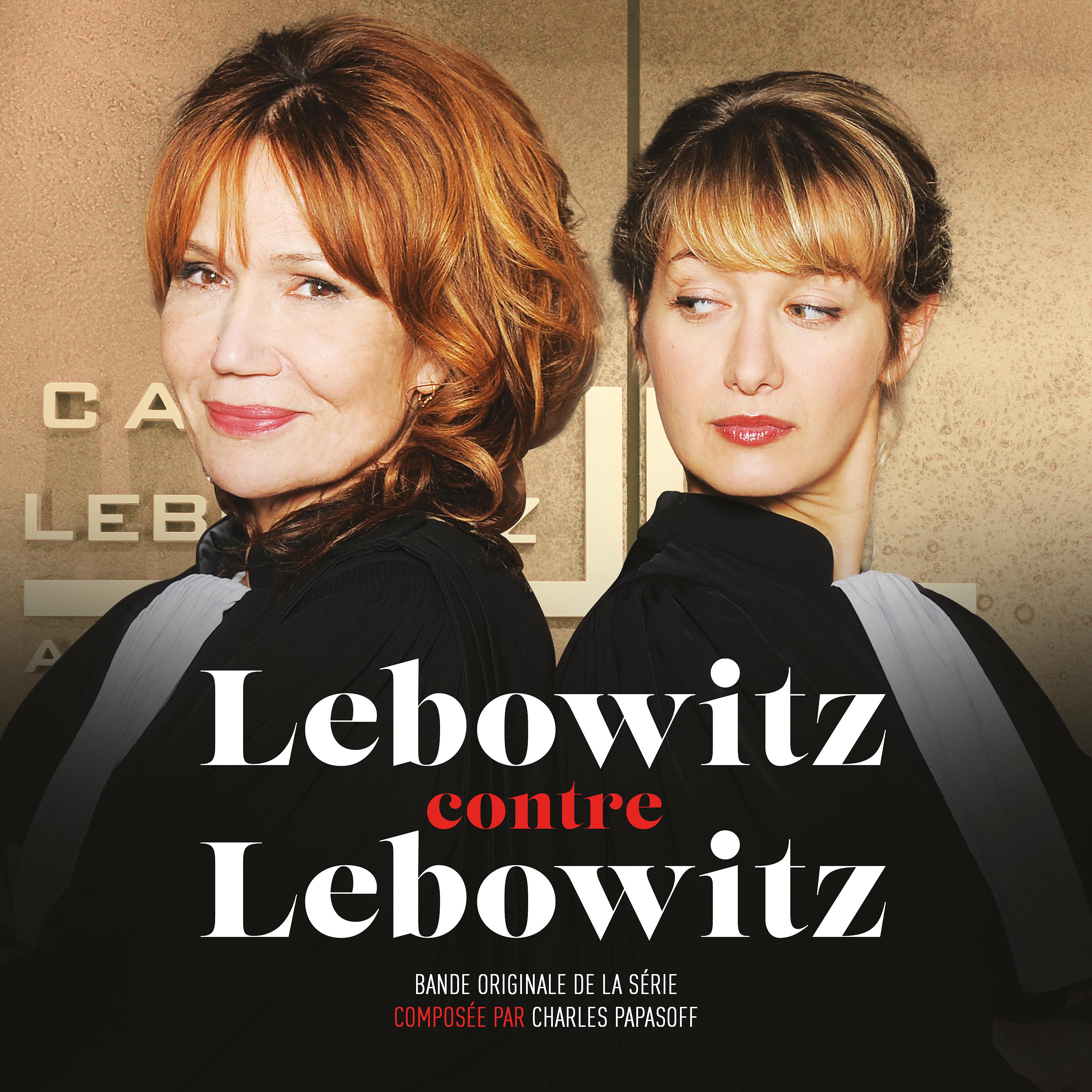 Постер альбома Lebowitz contre Lebowitz (Bande originale de la série télévisée)