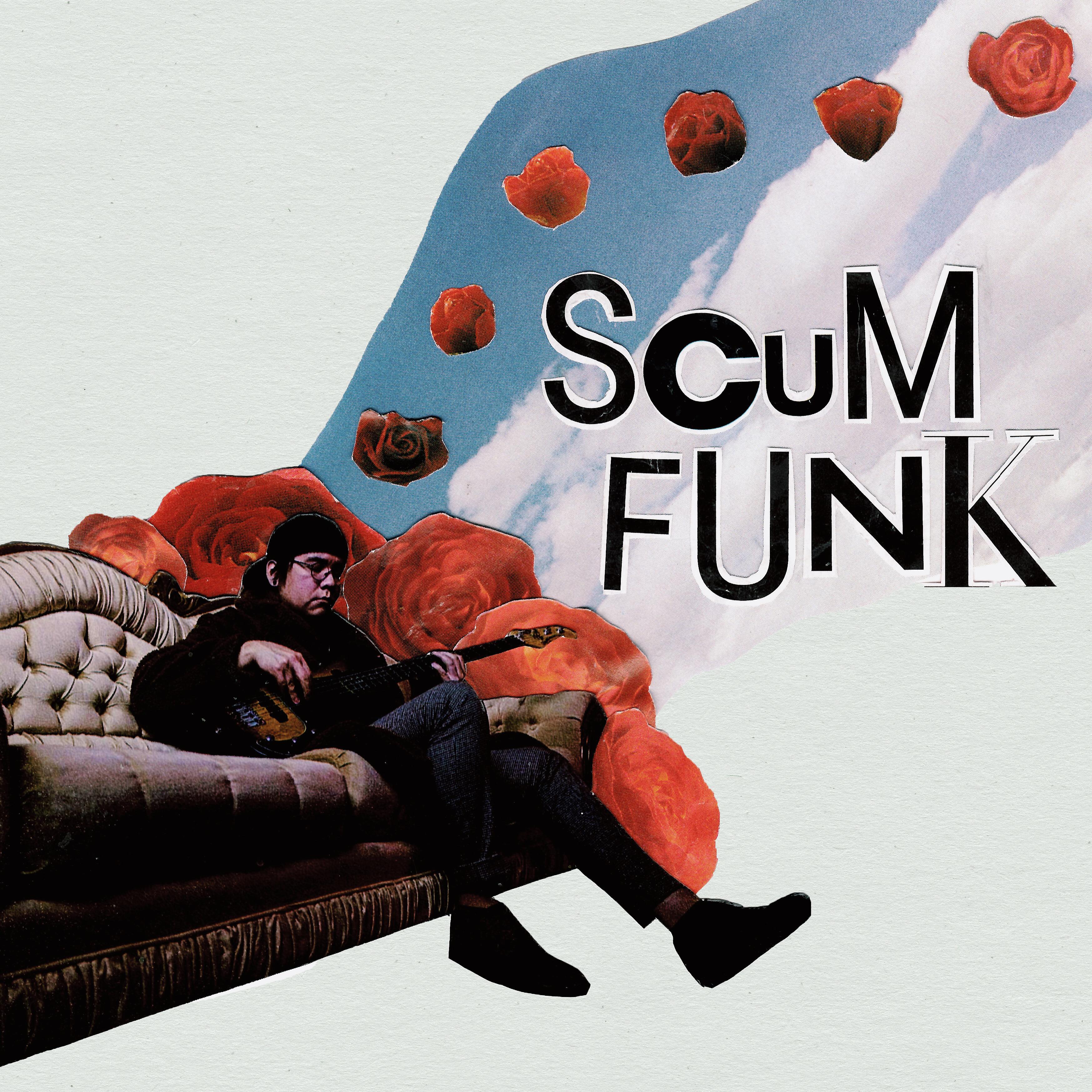 Постер альбома Scum Funk