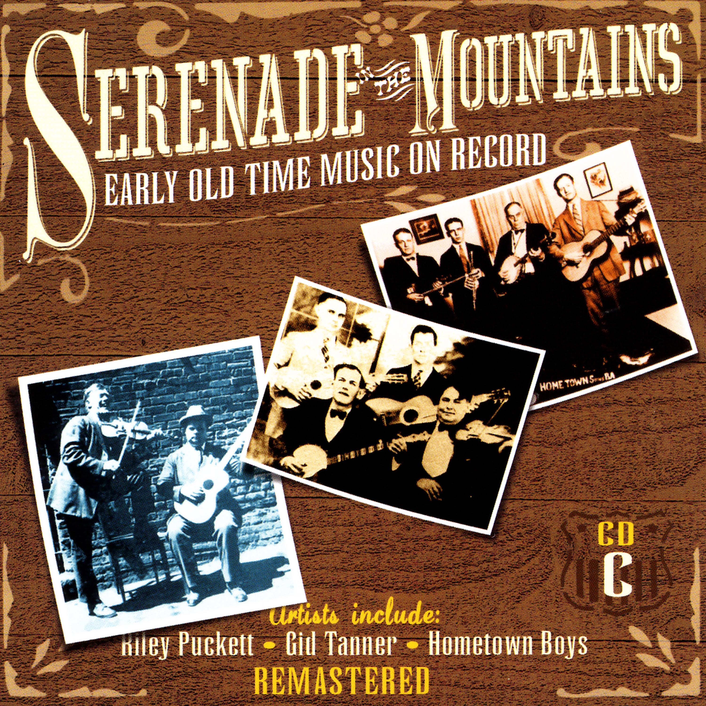Постер альбома Serenade The Mountains: Early Old Time Music On Record, CD C