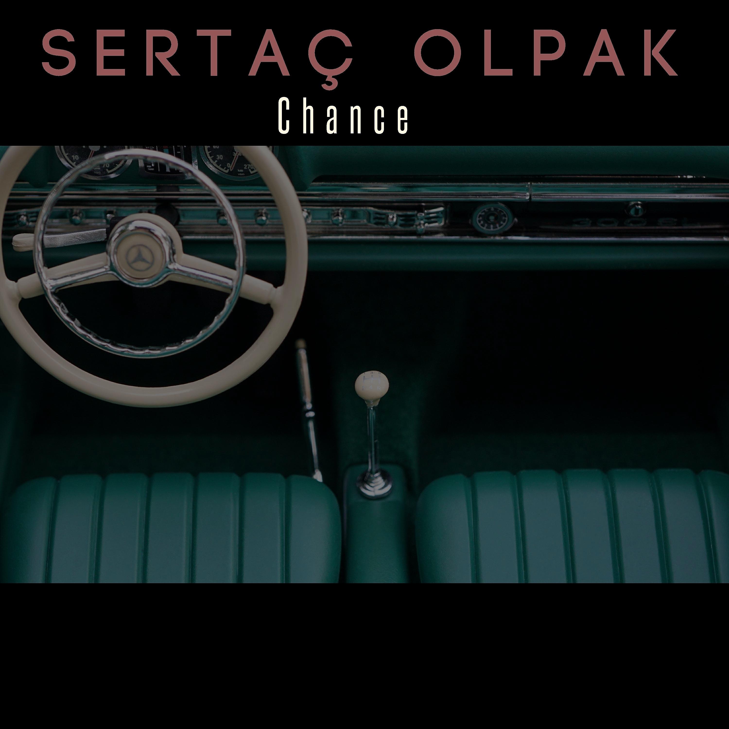 Sertaç Olpak - Chance