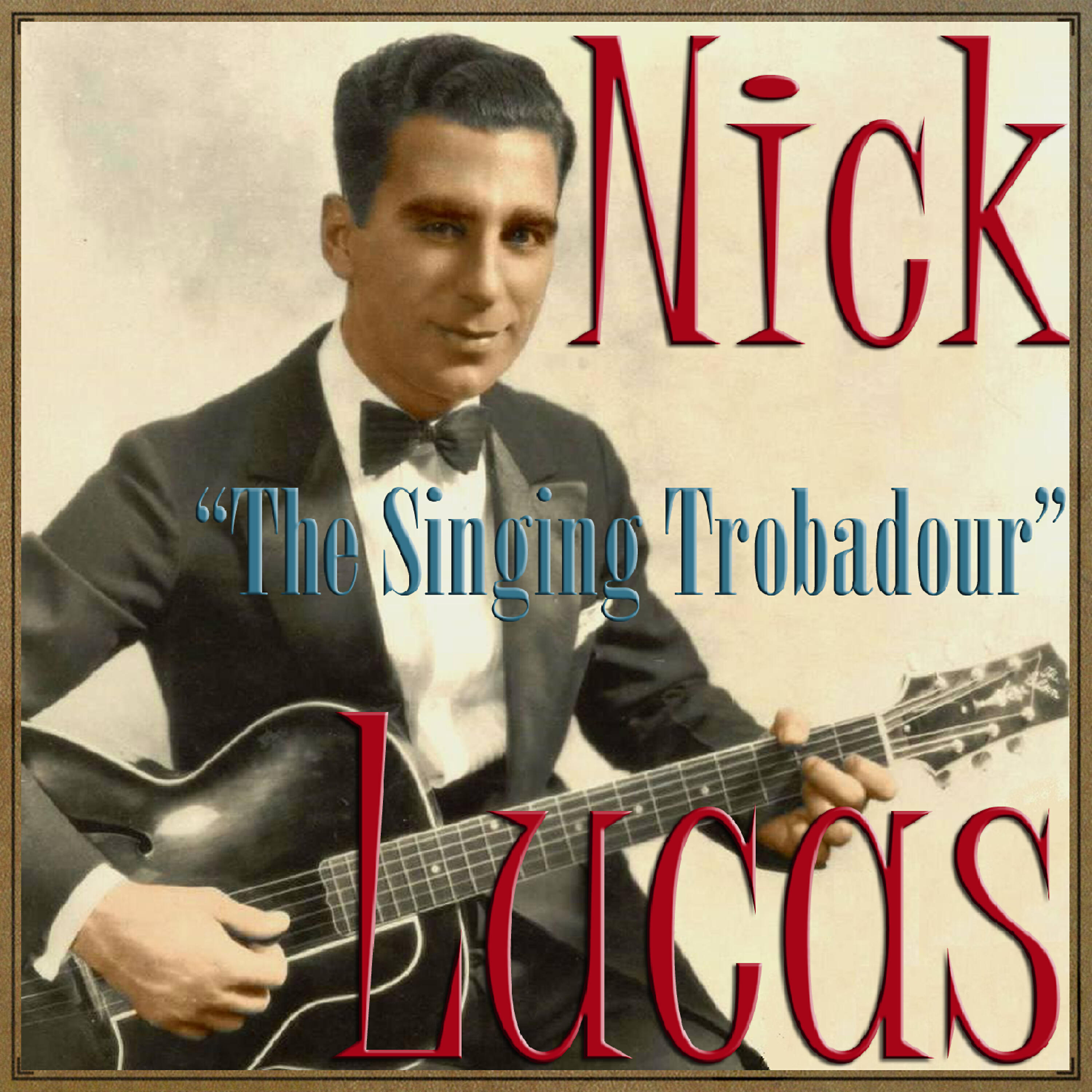 Nick Lucas - Painting the Clouds With Sunshine