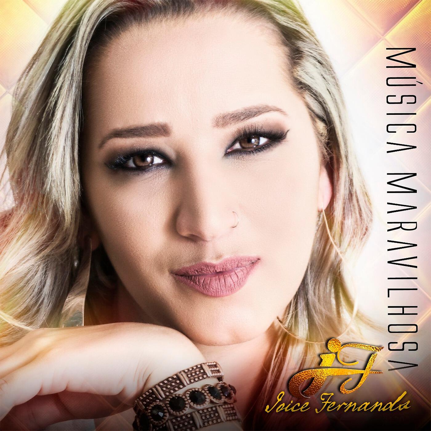 Joice Fernands - Música Maravilhosa