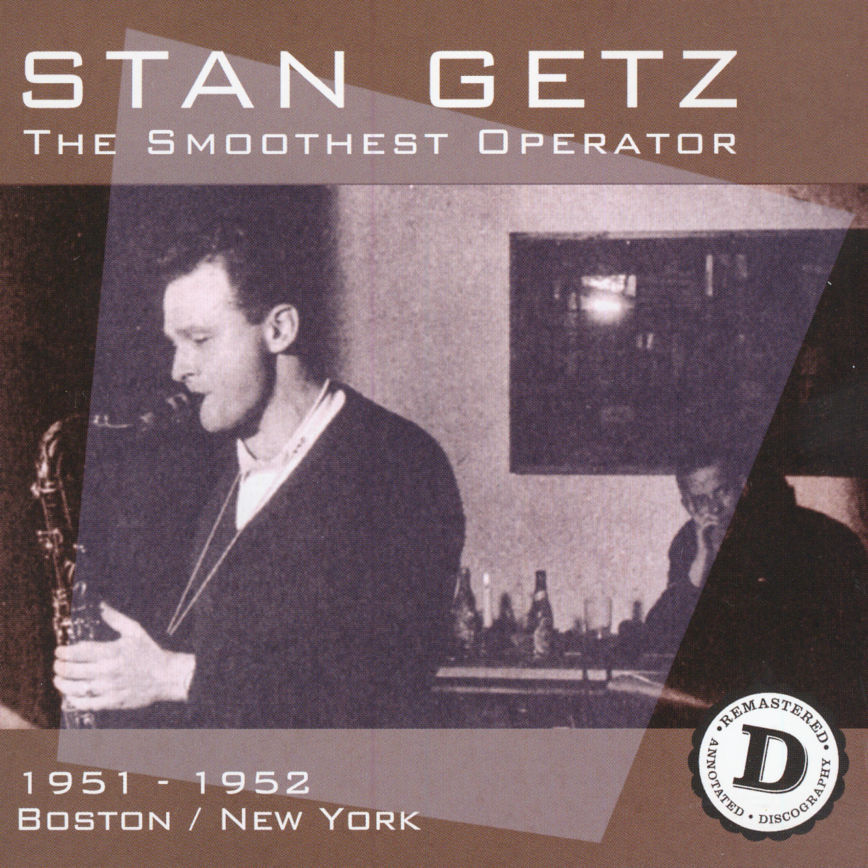 Постер альбома The Smoothest Operator: 1951-1952 Boston / New York, CD D