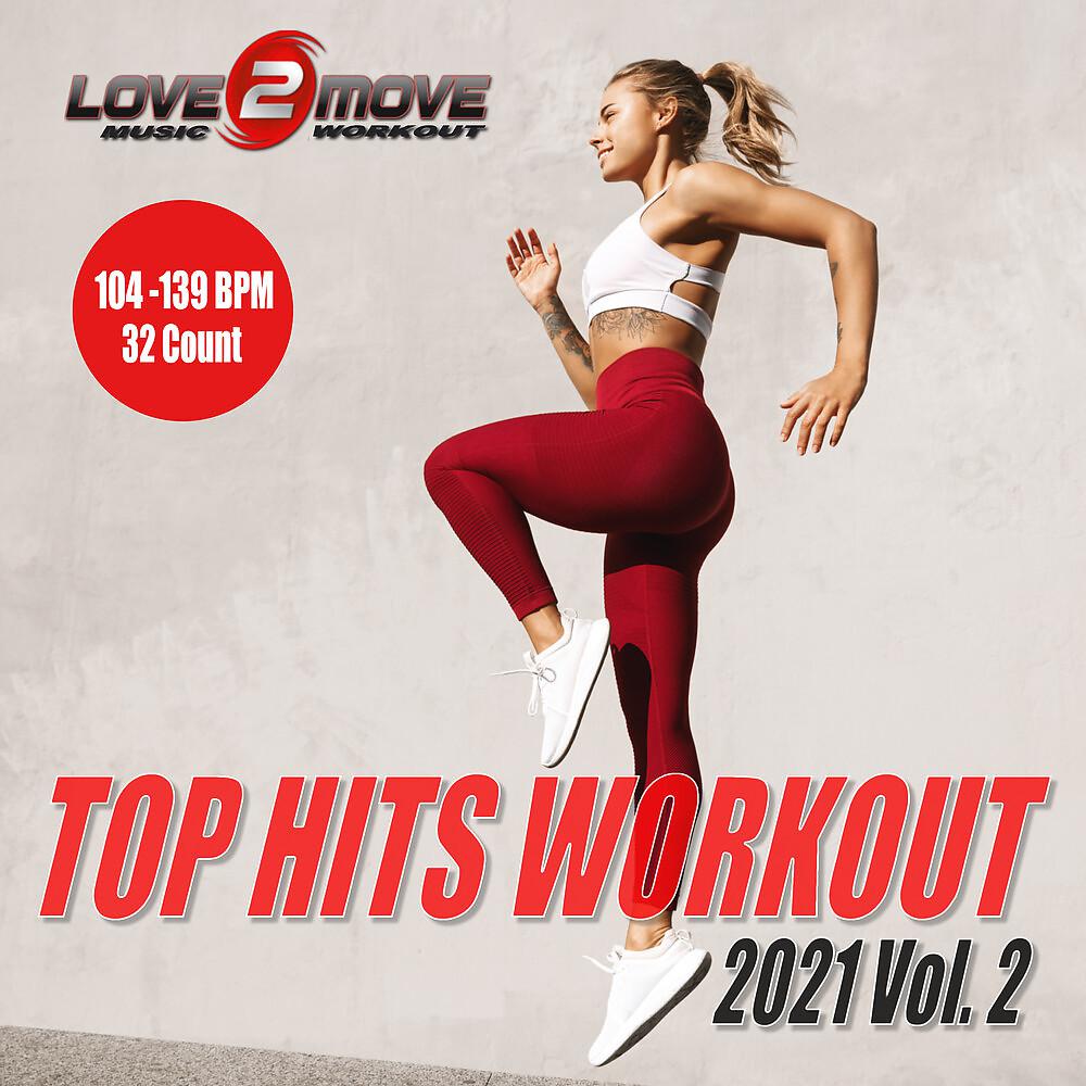 Постер альбома Top Hits Workout 2021, Vol. 2