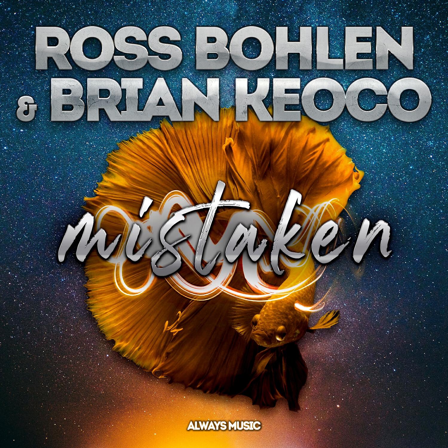 Ross Bohlen - Mistaken (Original Mix)
