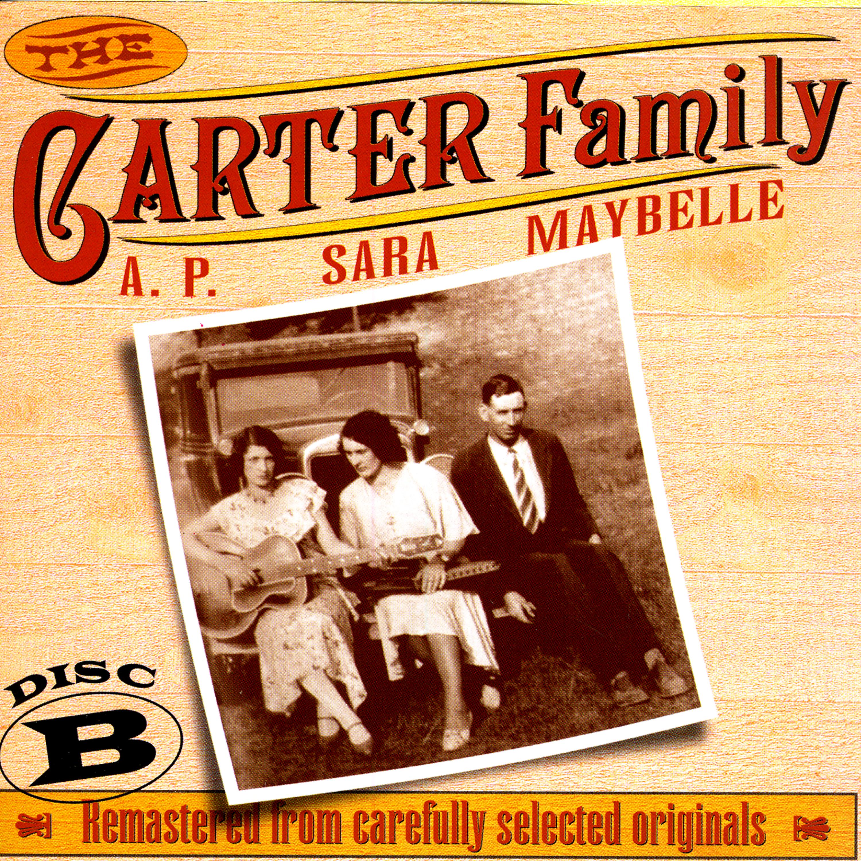 Постер альбома The Carter Family 1927 - 1934 Disc B
