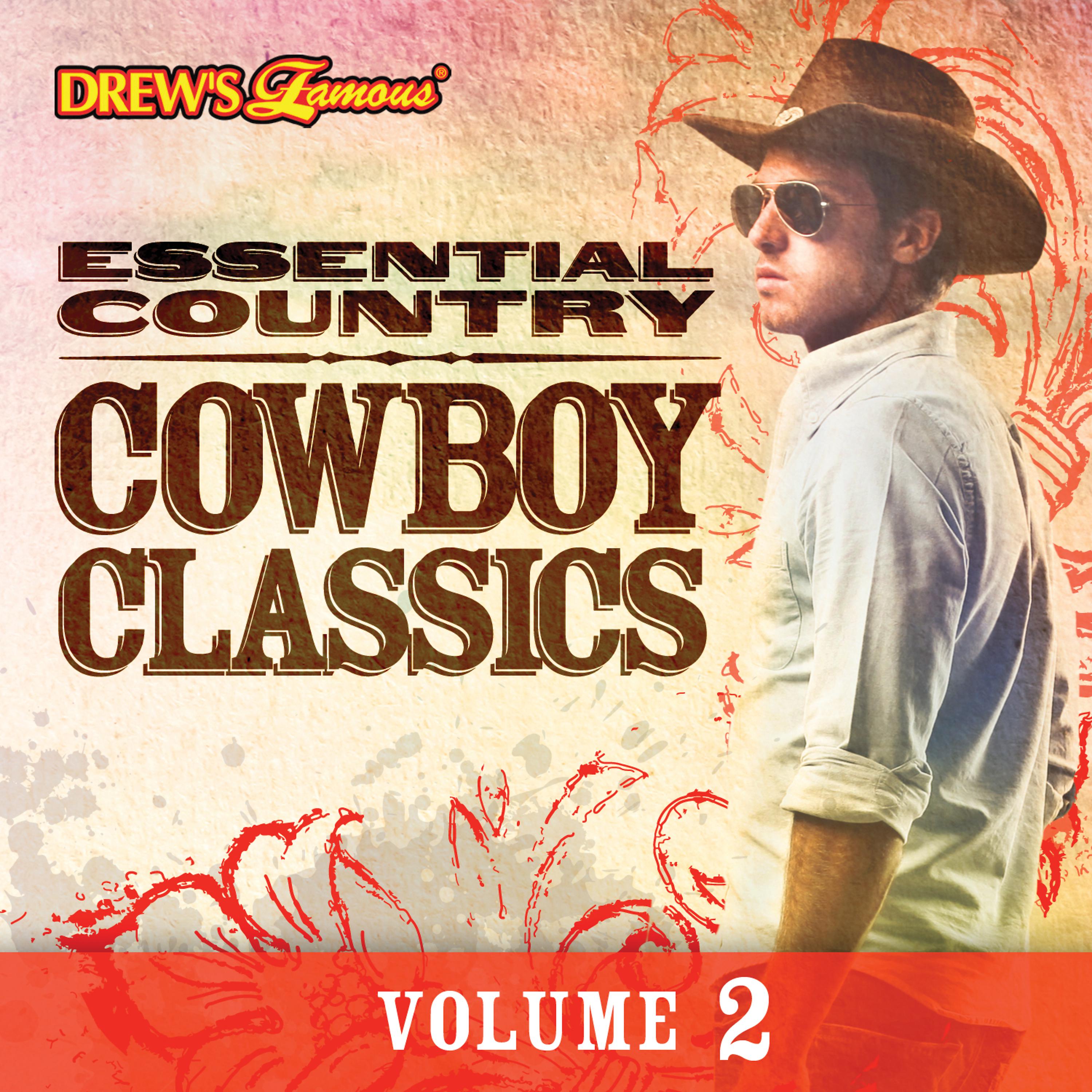 Постер альбома Essential Country: Cowboy Classics, Vol. 2
