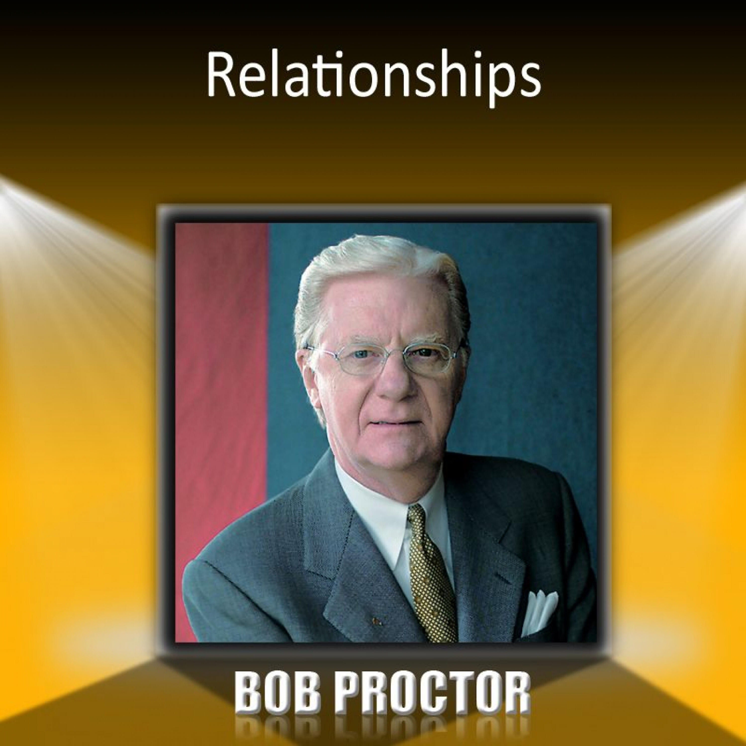 Bob Proctor - 7