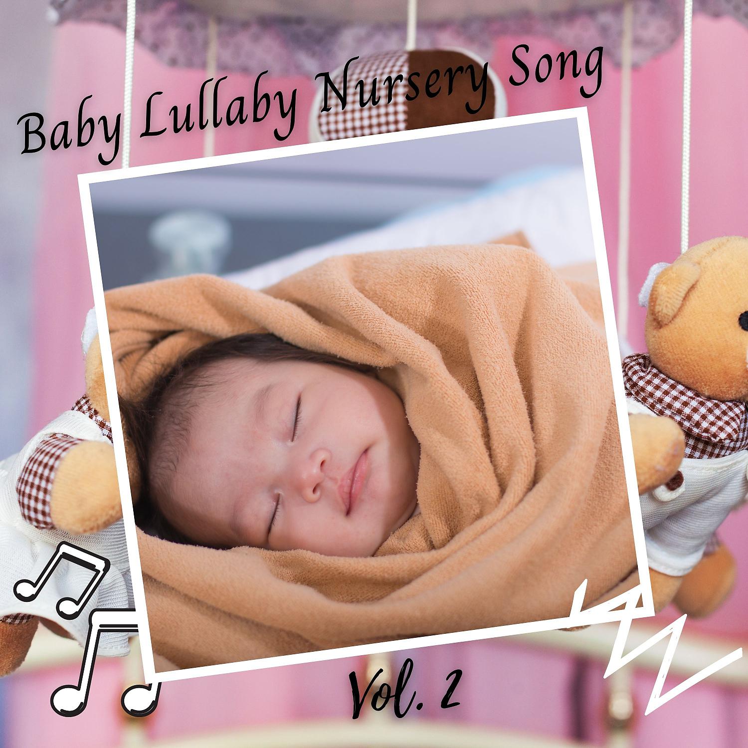 Постер альбома Baby Lullaby Nursery Song Vol. 2