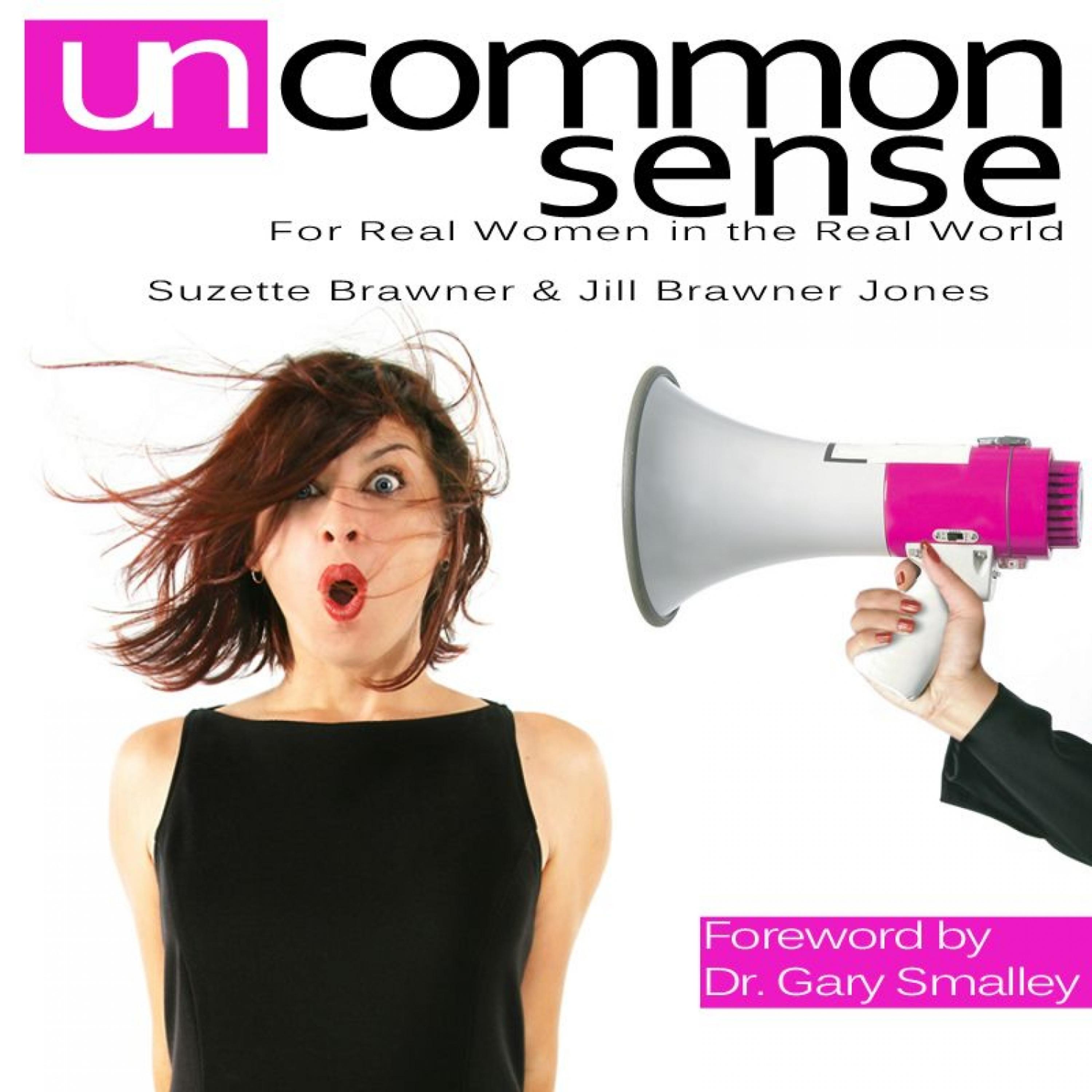 Постер альбома Uncommon Sense: For Real Women in the Real World