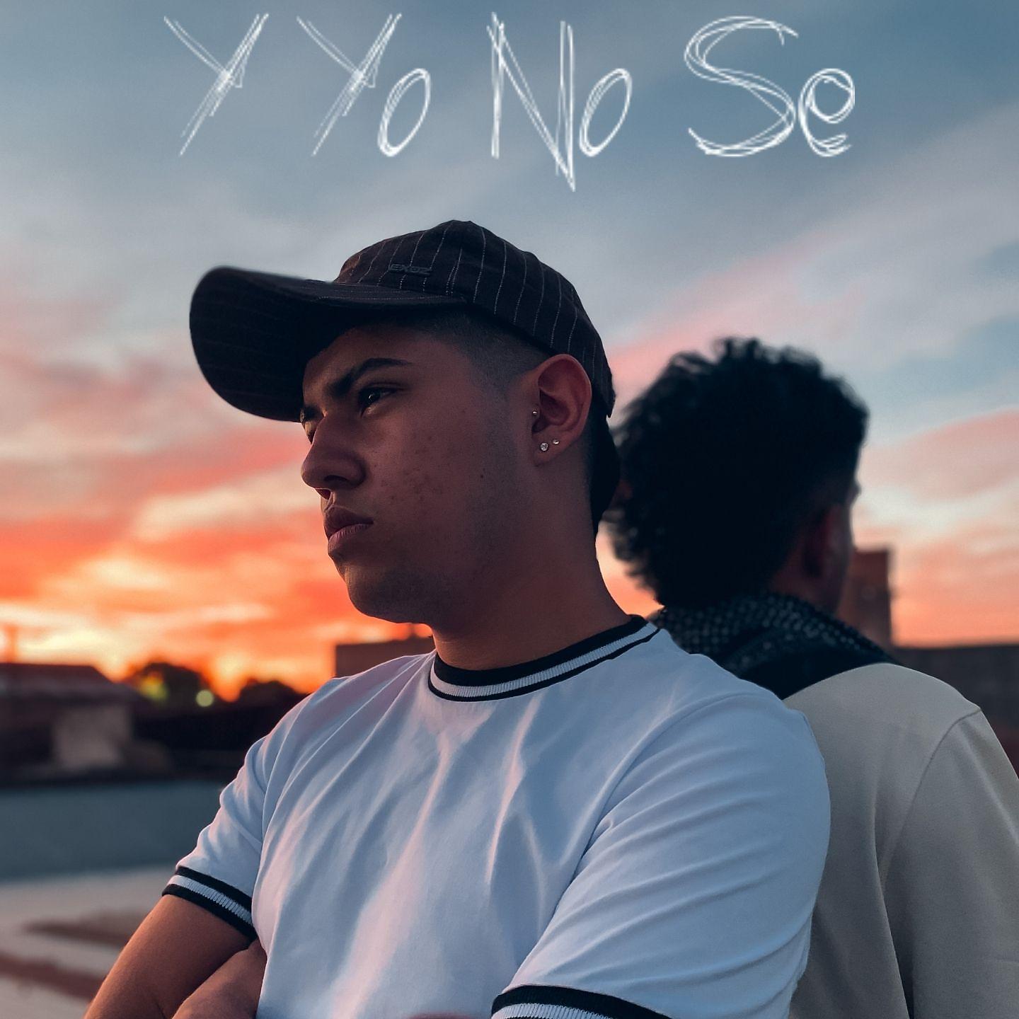 Постер альбома Y Yo No Sé