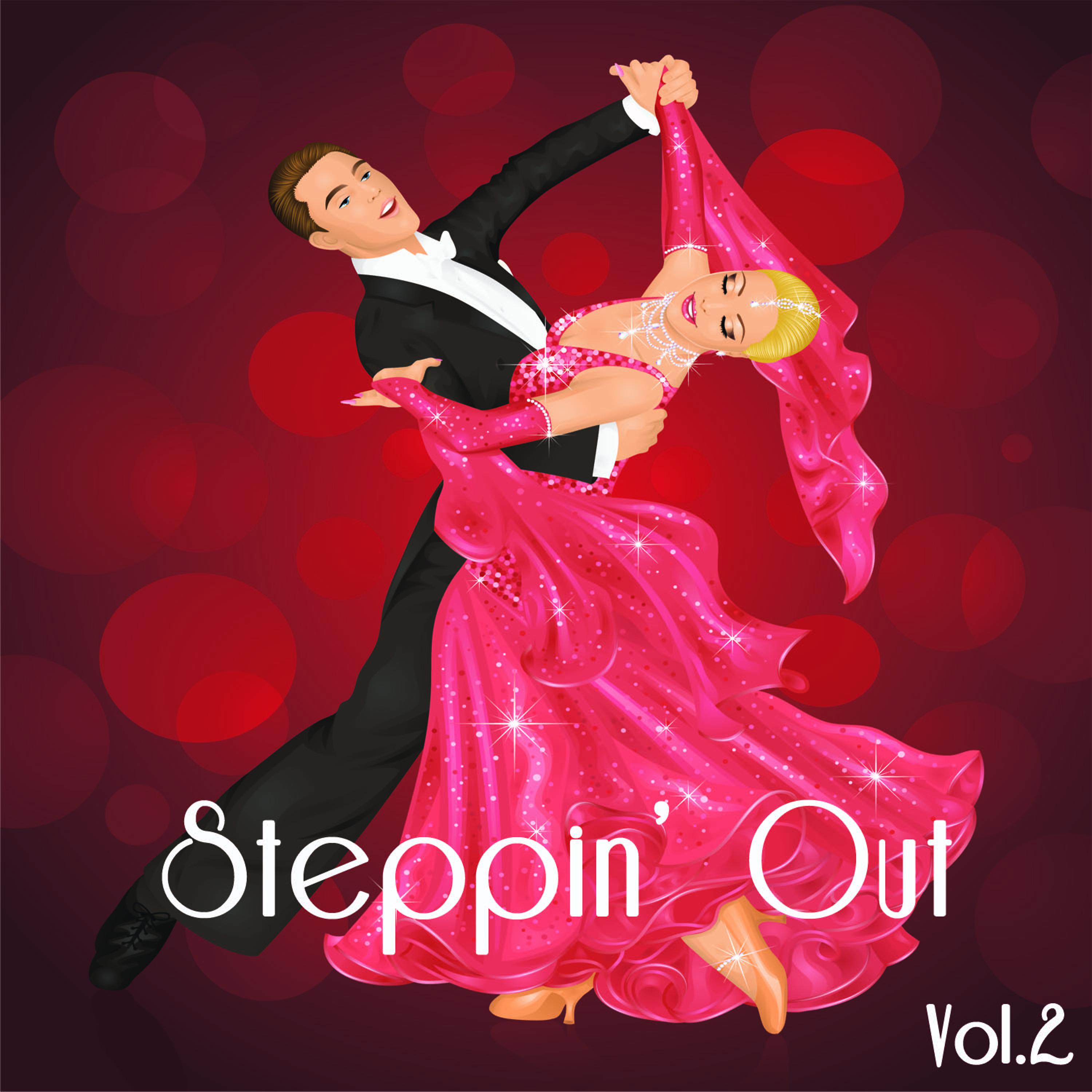 Постер альбома Steppin' Out, Vol. 2