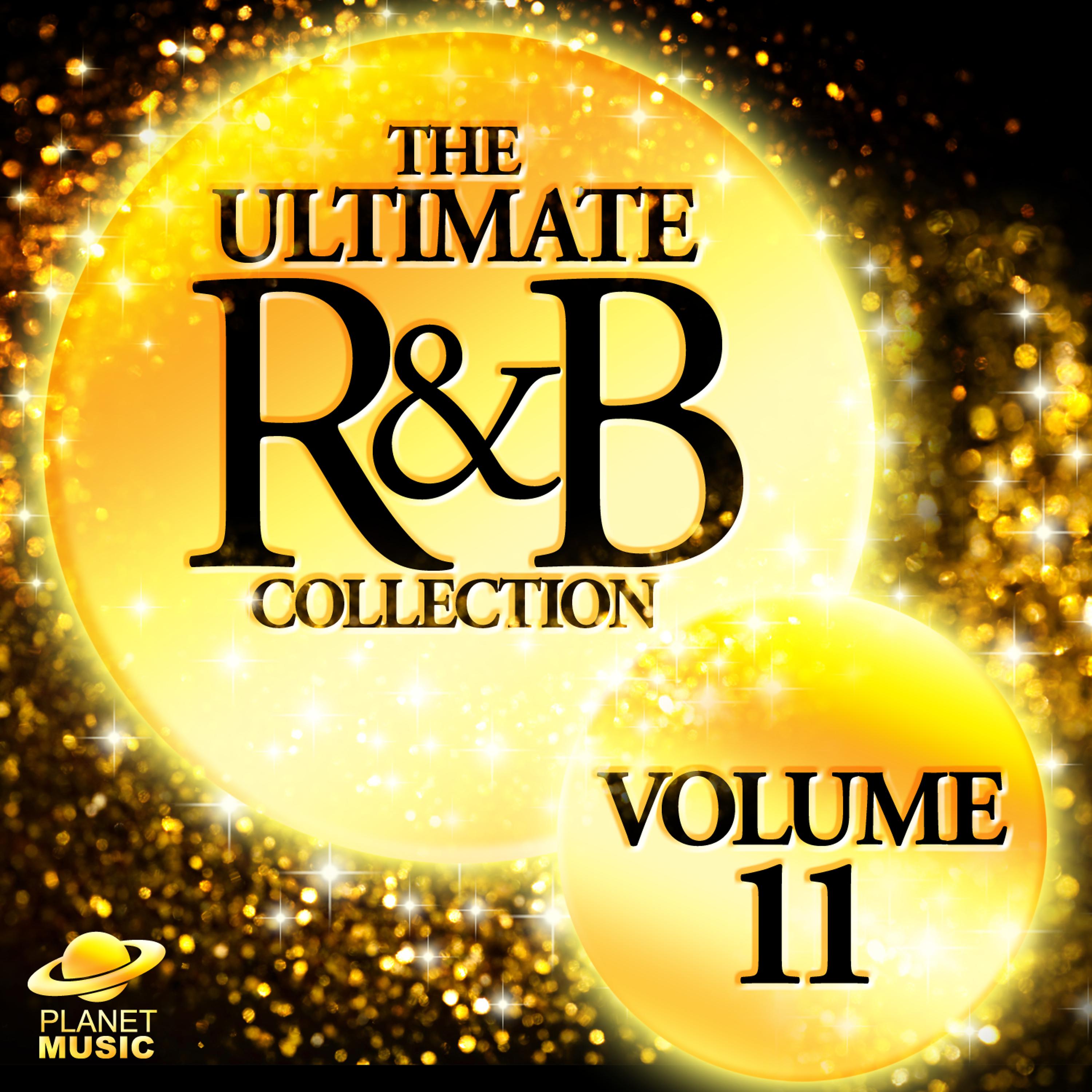 Постер альбома The Ultimate R&B Collection, Vol. 11
