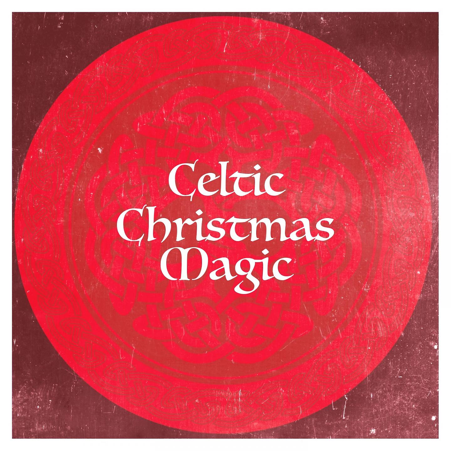Постер альбома Celtic Christmas Magic
