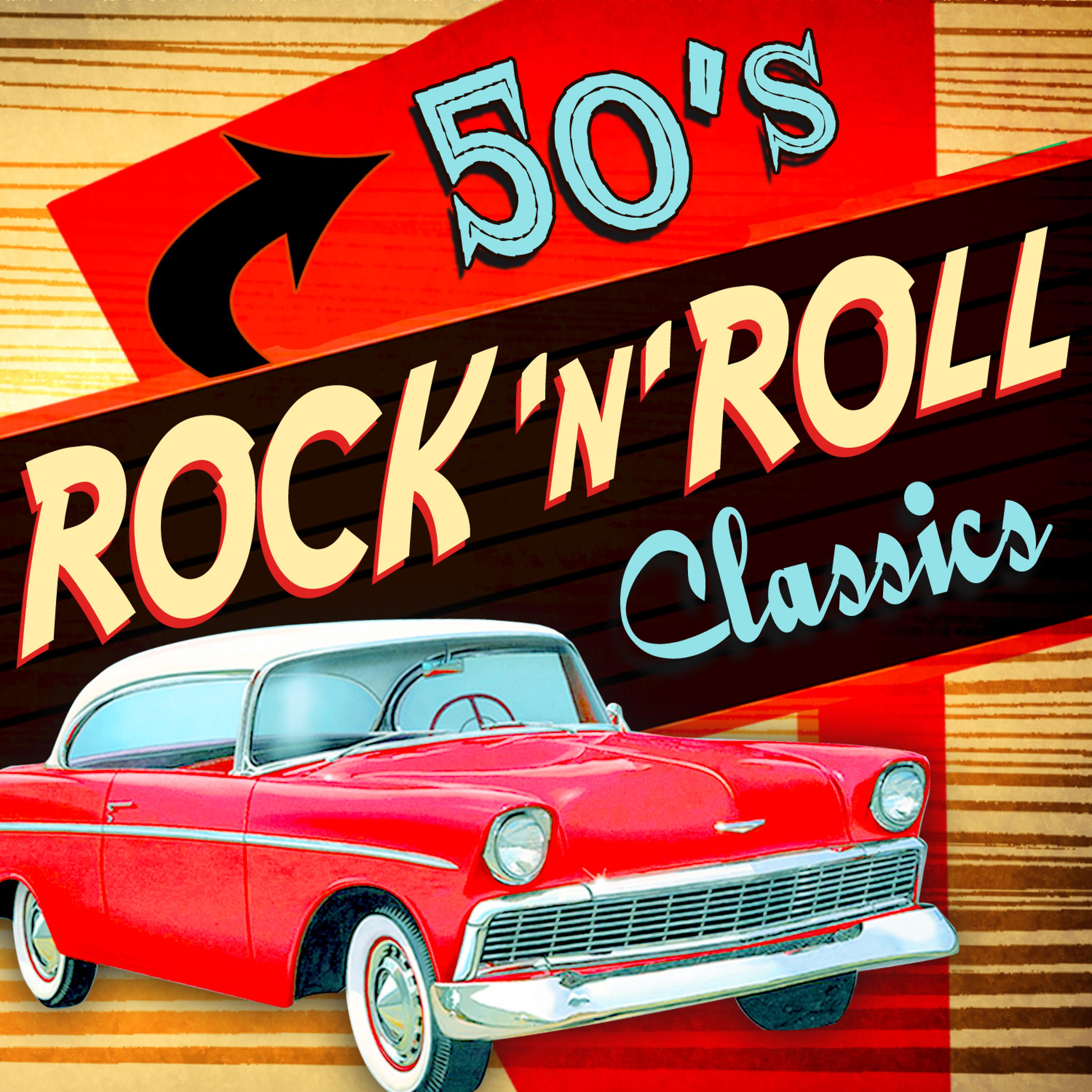 Постер альбома 50's Rock 'N' Roll Classics