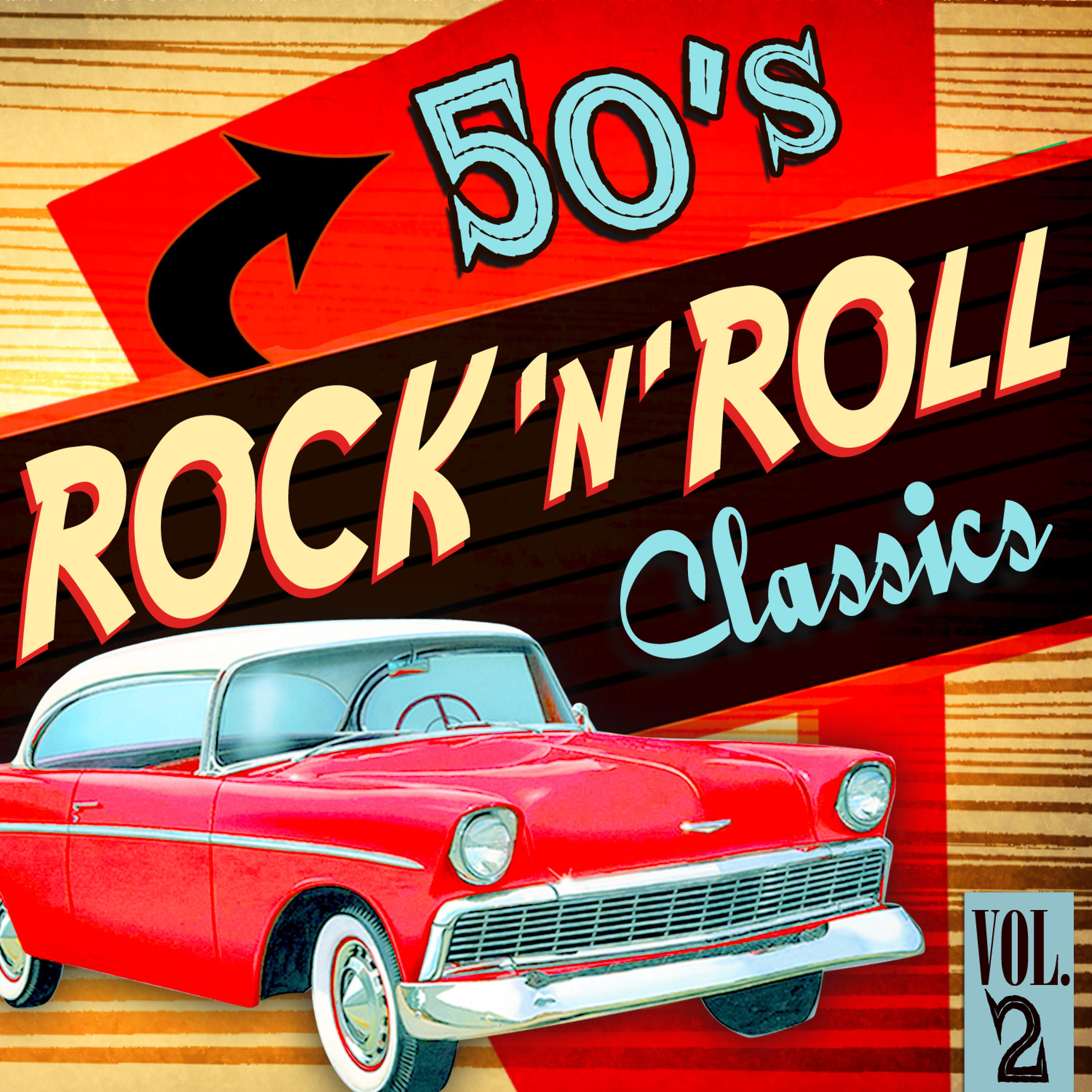 Постер альбома 50's Rock 'N' Roll Classics Vol.2