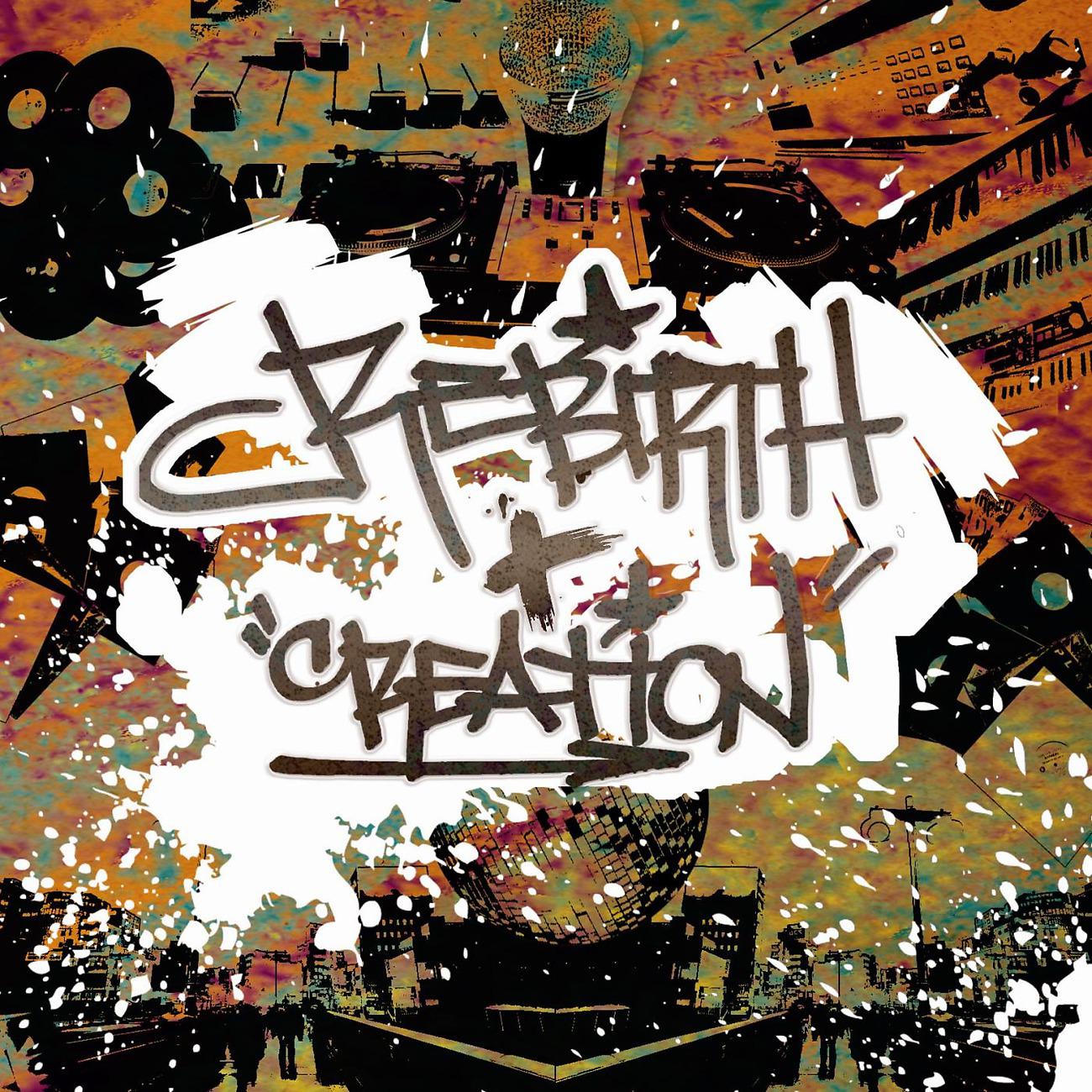 Постер альбома RE:BIRTH + CREATION