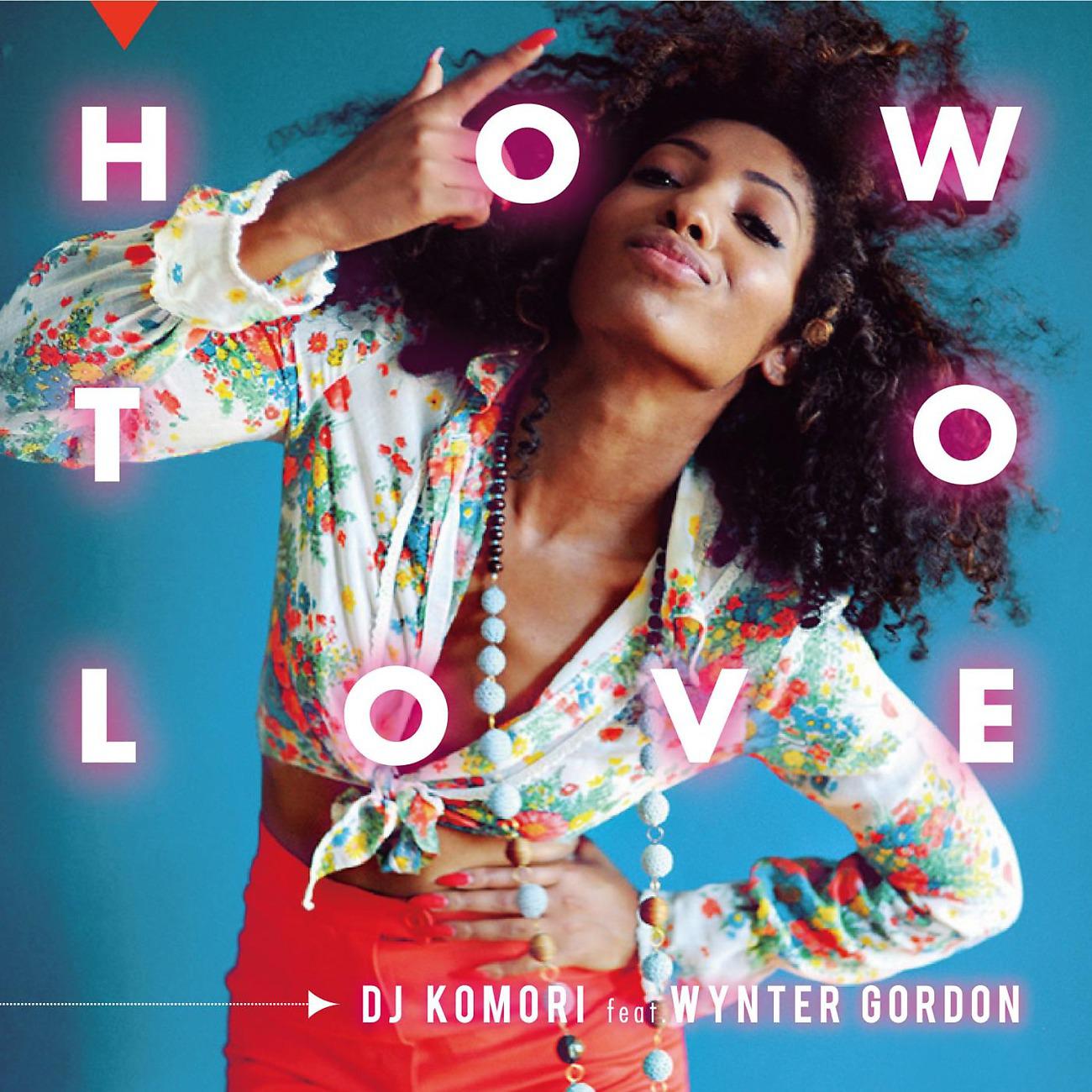 Постер альбома How To Love feat. Wynter Gordon