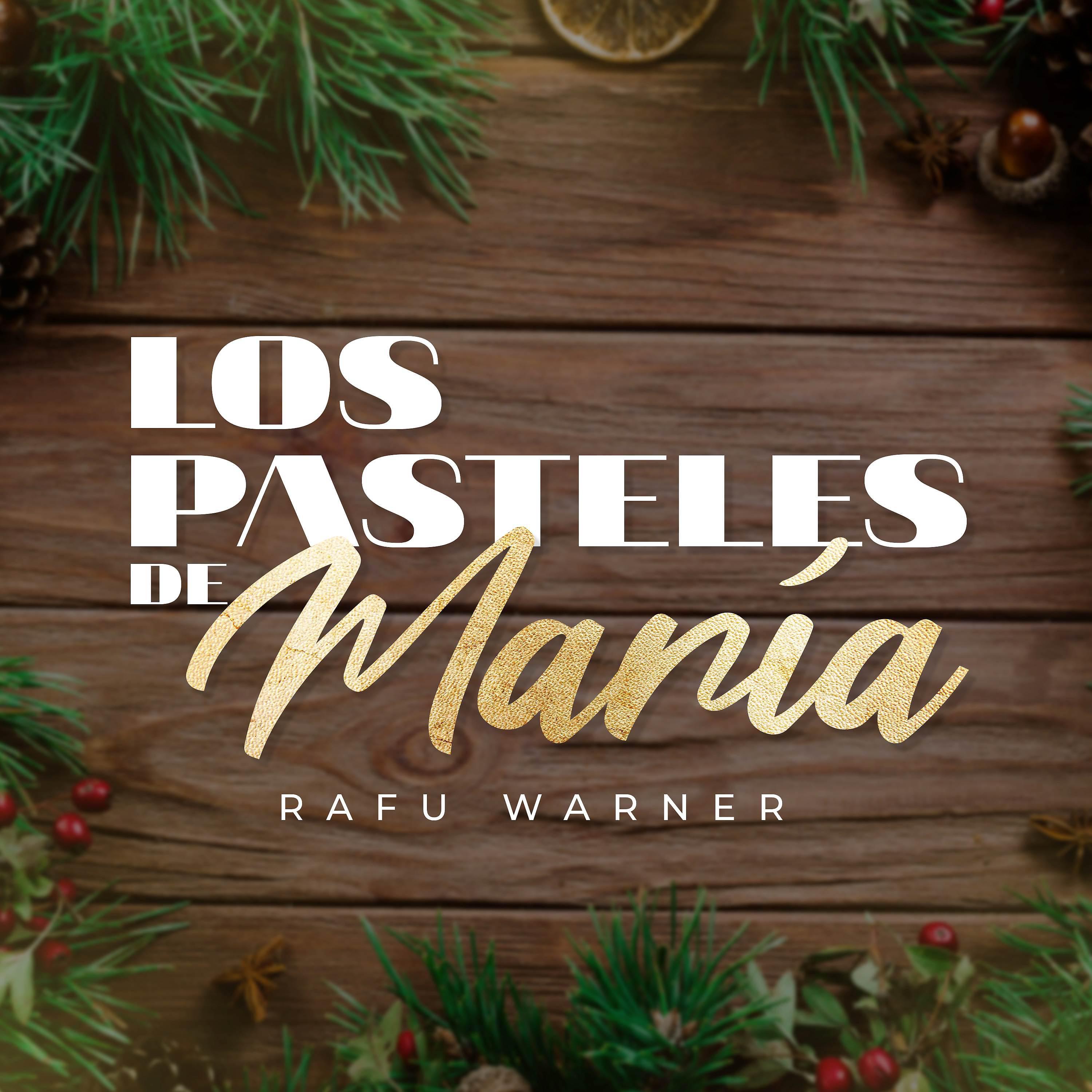 Постер альбома Los Pasteles De María