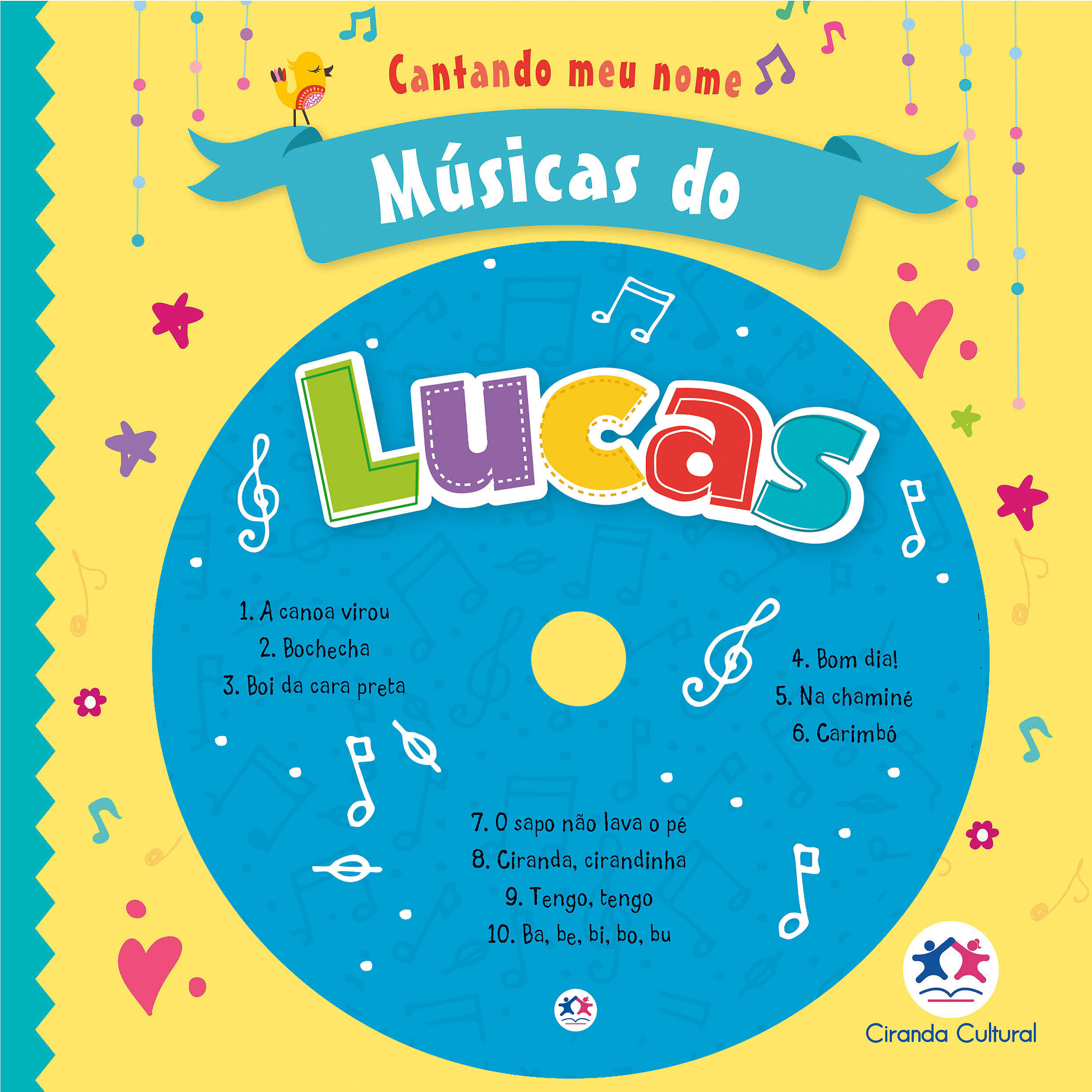 Cantando Meu Nome - Ba Be Bi Bo Bu