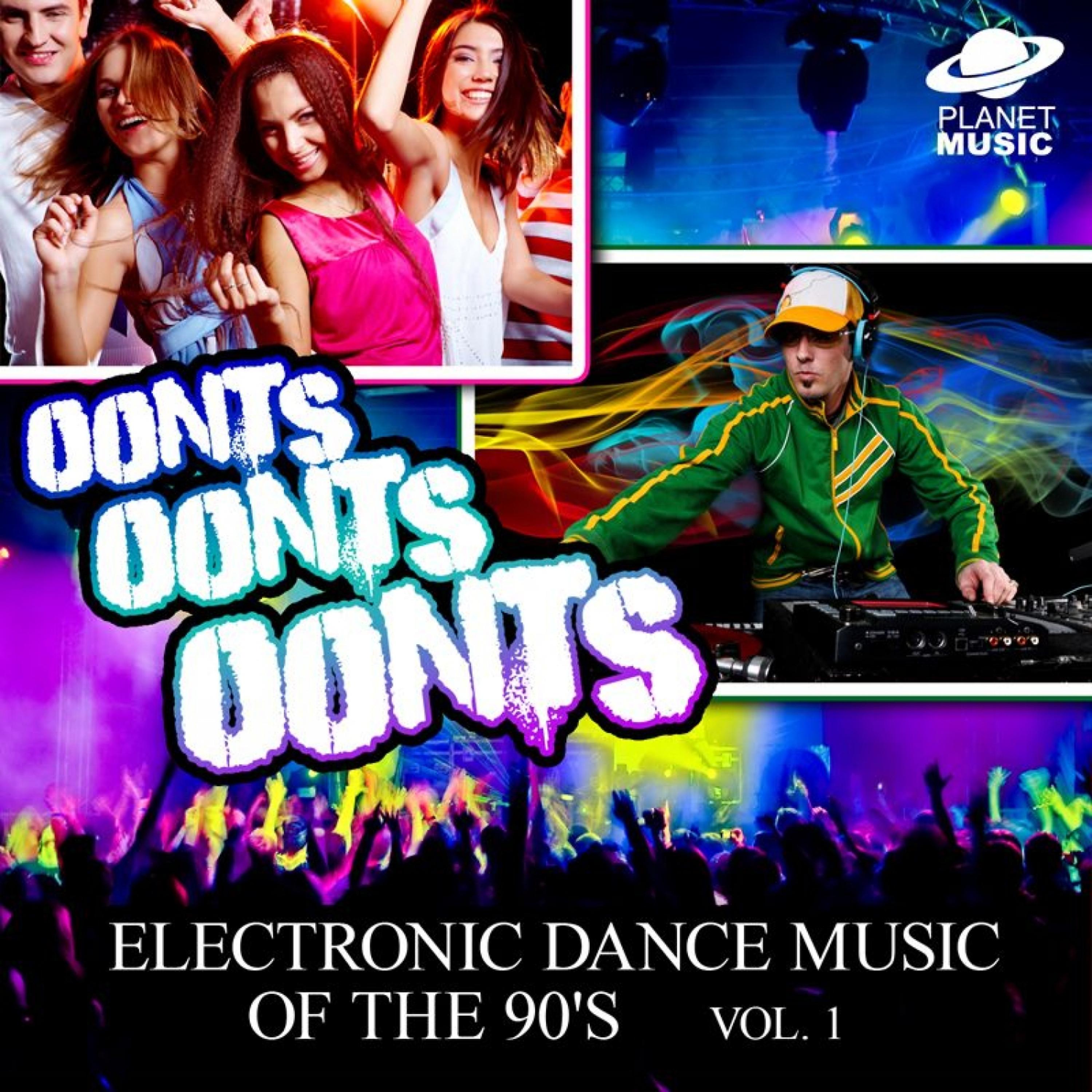 Постер альбома Oonts, Oonts, Oonts: Electronic Dance Music of the 90's, Vol. 1