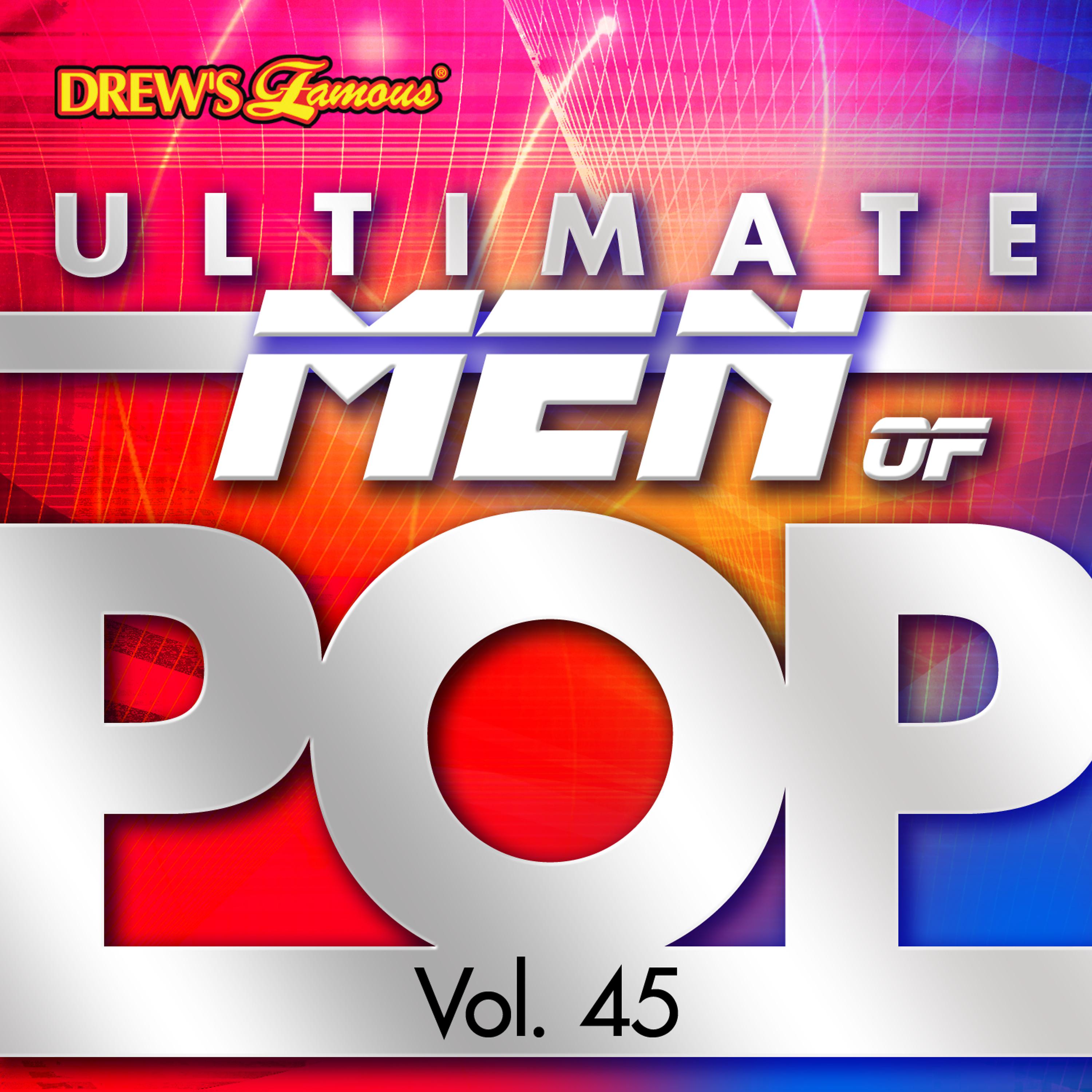 Постер альбома Ultimate Men of Pop, Vol. 45