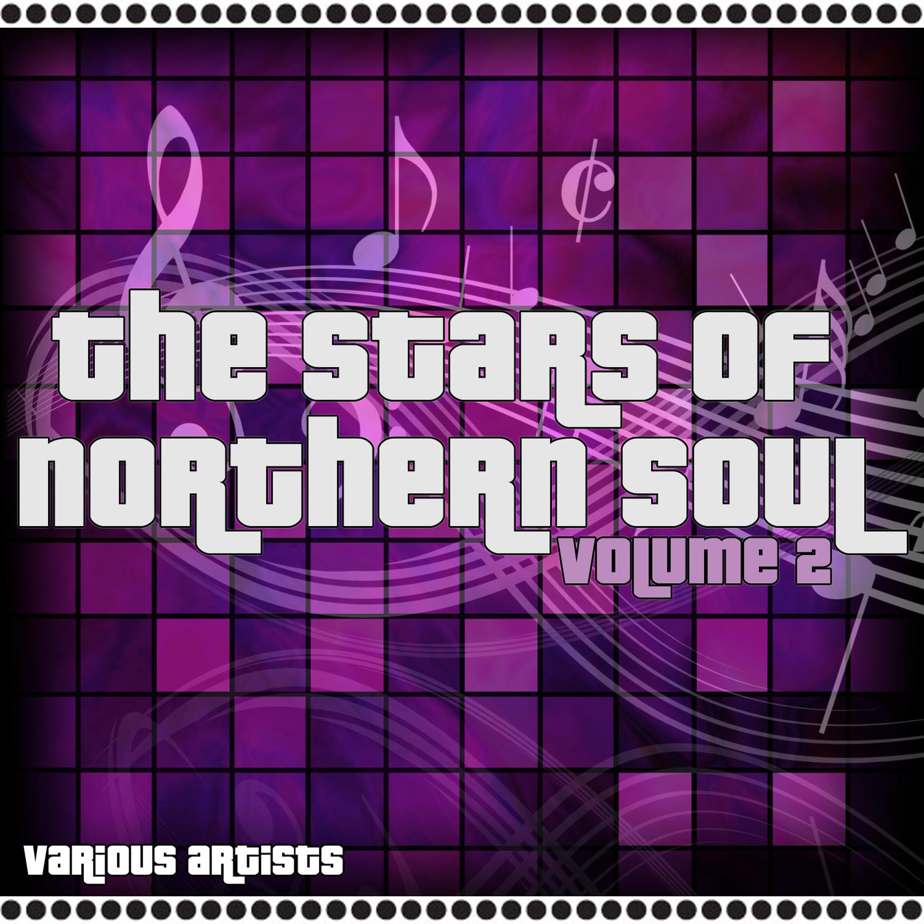 Постер альбома The Stars Of Northern Soul, Vol. 2