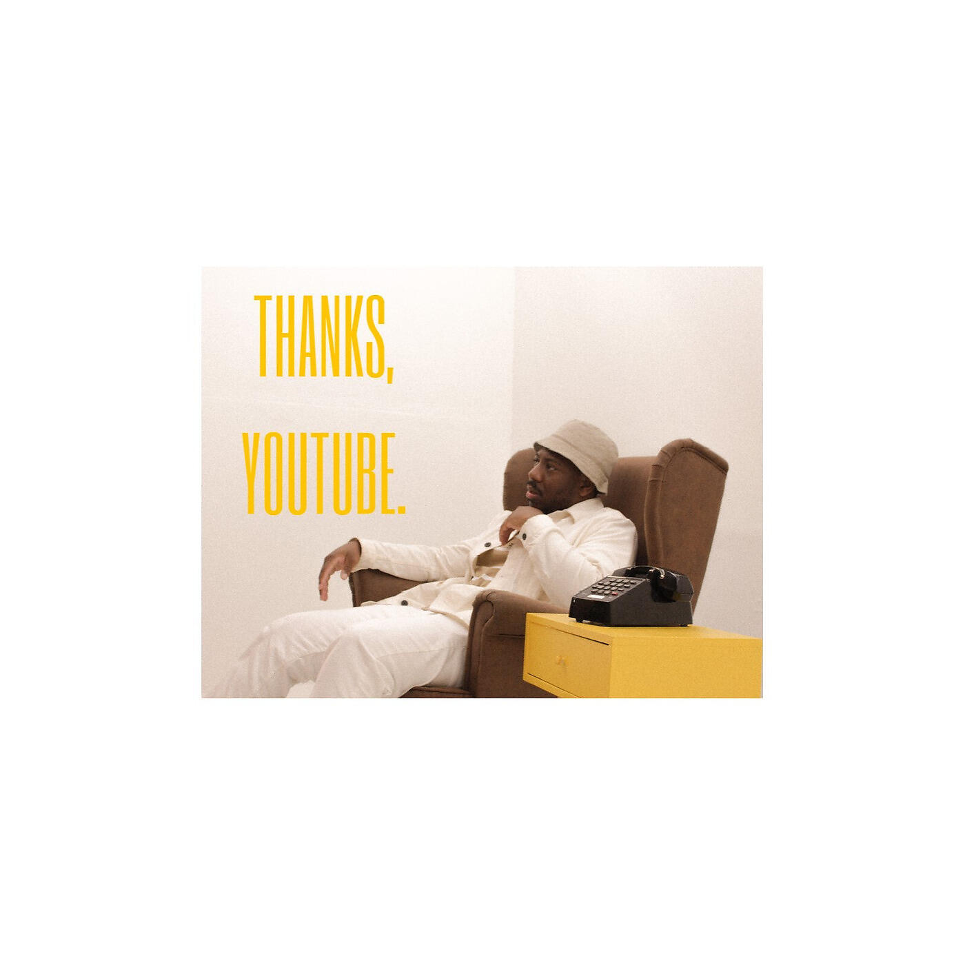 Bryson Gray - Thanks, Youtube.