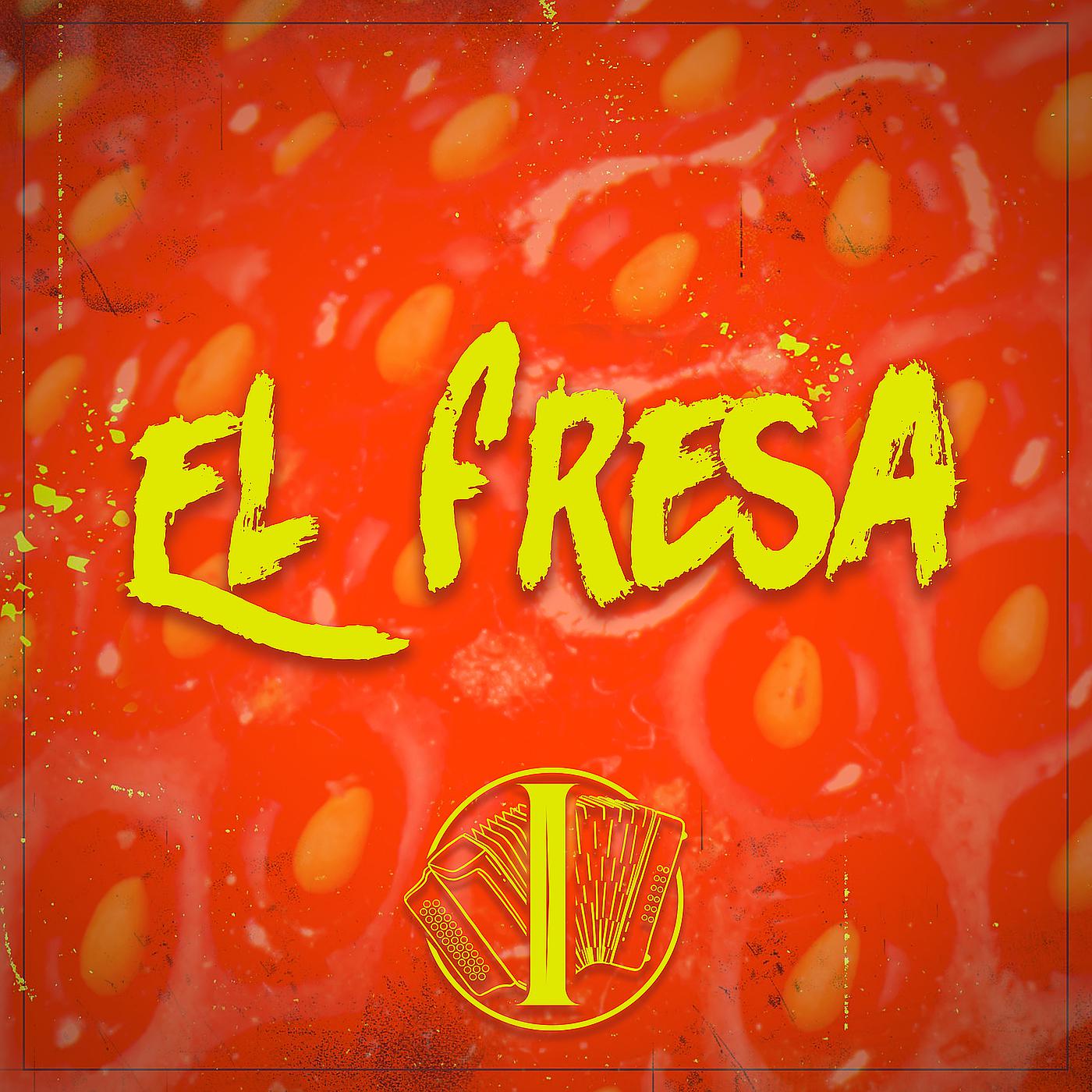 Постер альбома El Fresa