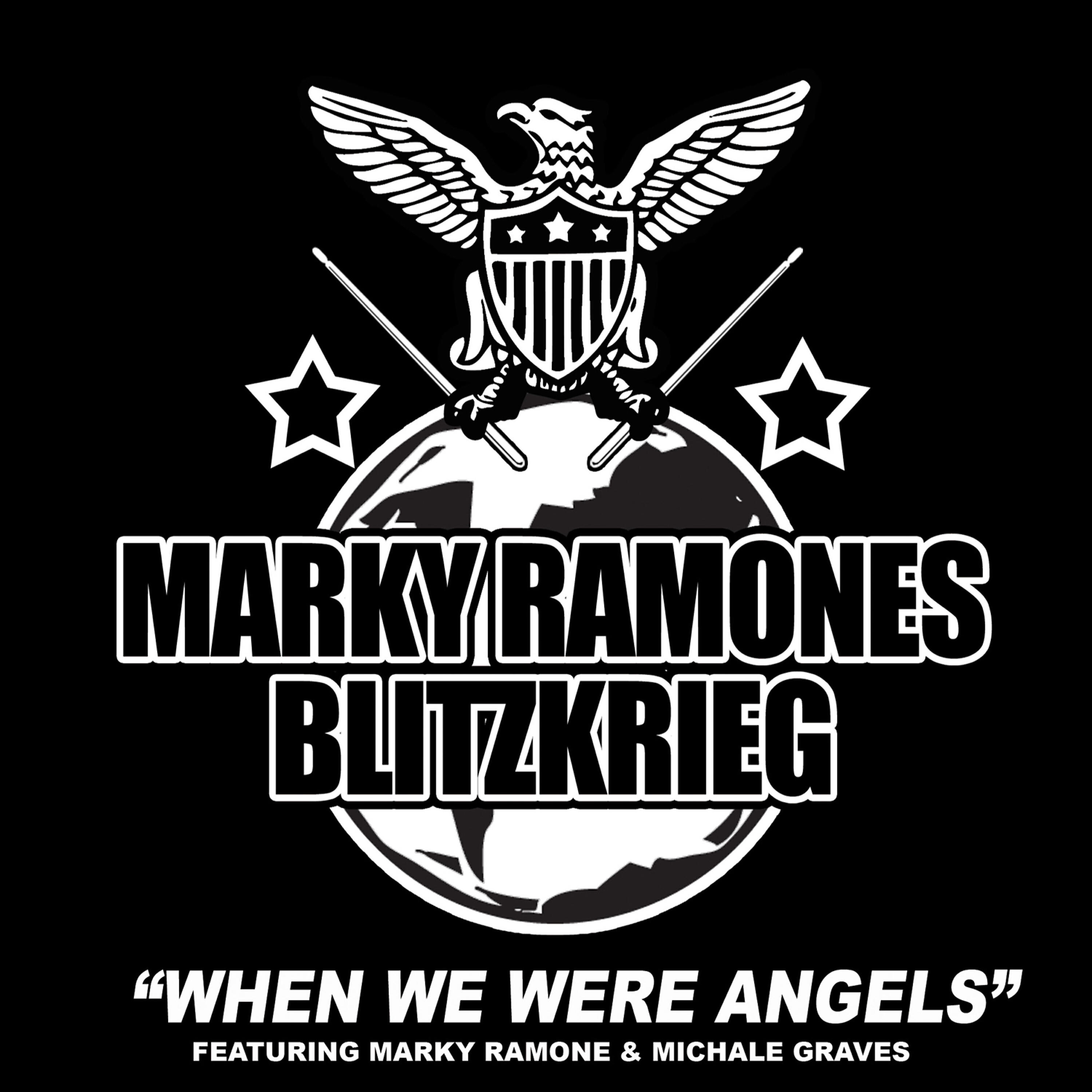 Marky Ramones Blitzkrieg - When We Were Angels