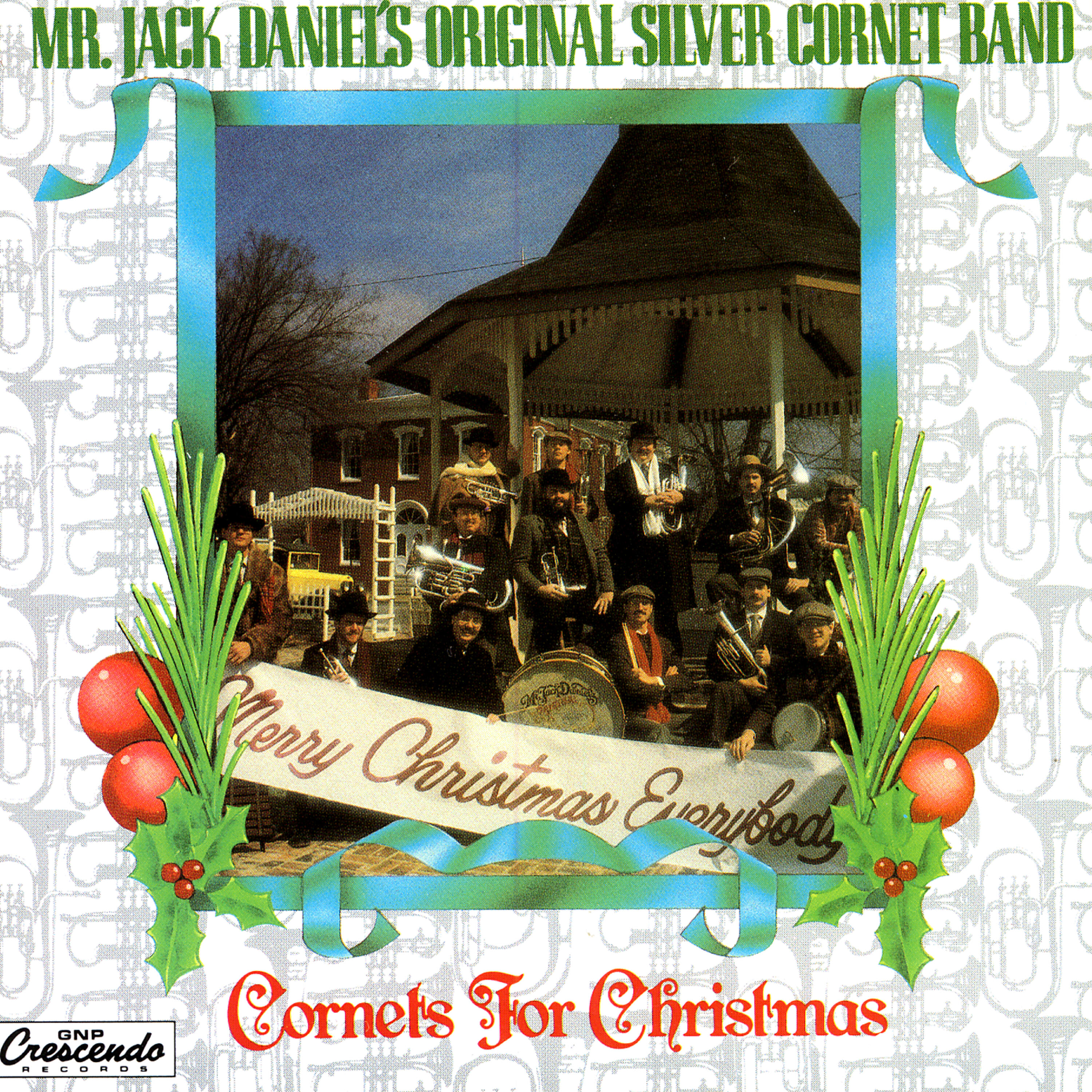 Mr. Jack Daniel's Original Silver Cornet Band - Lo, How A Rose E'er Blooming