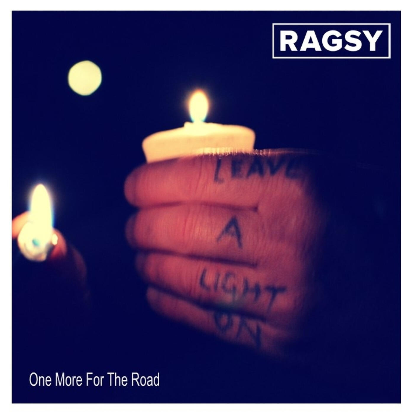 Ragsy - One More for the Road (Leave a Light On)