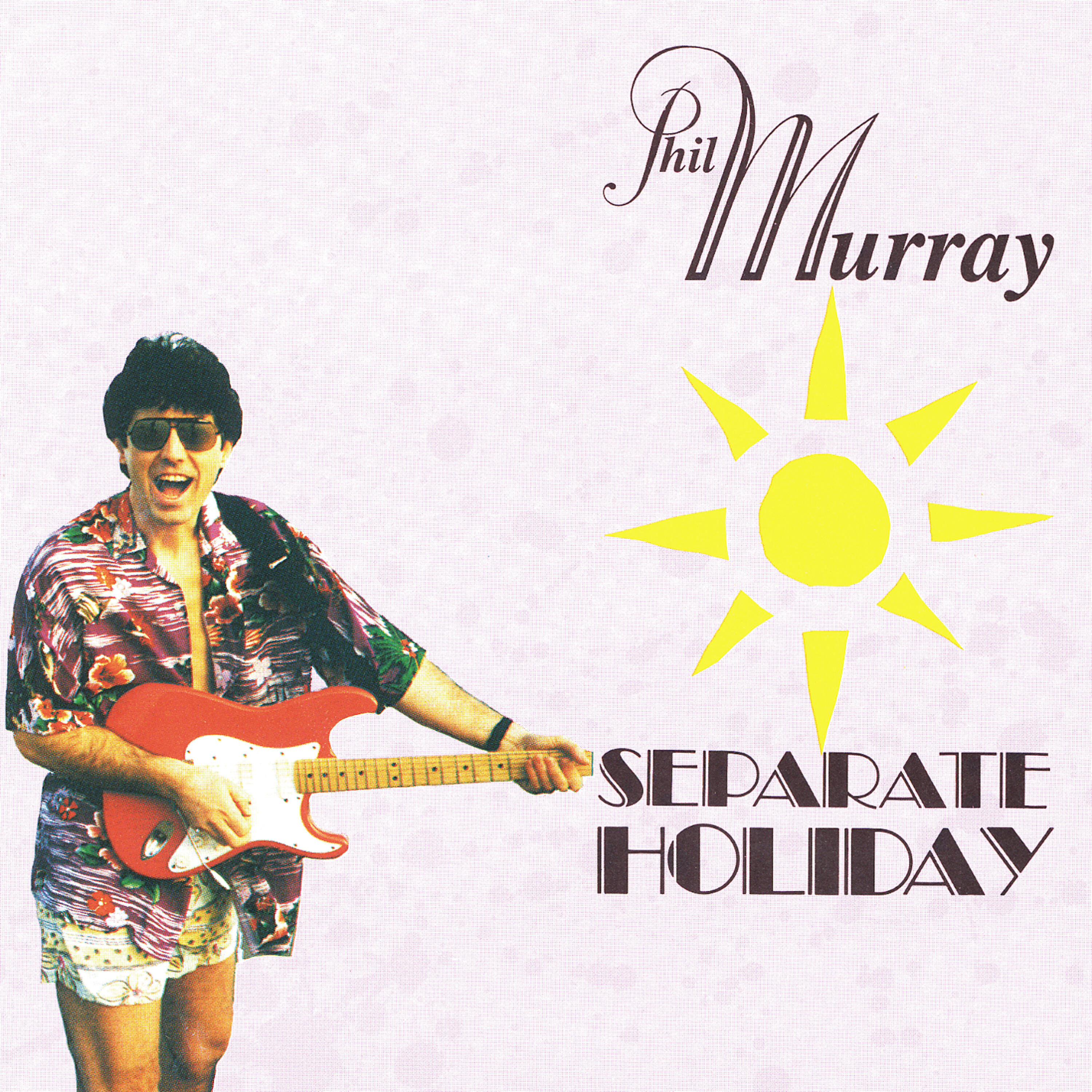Phil Murray - Separate Holiday