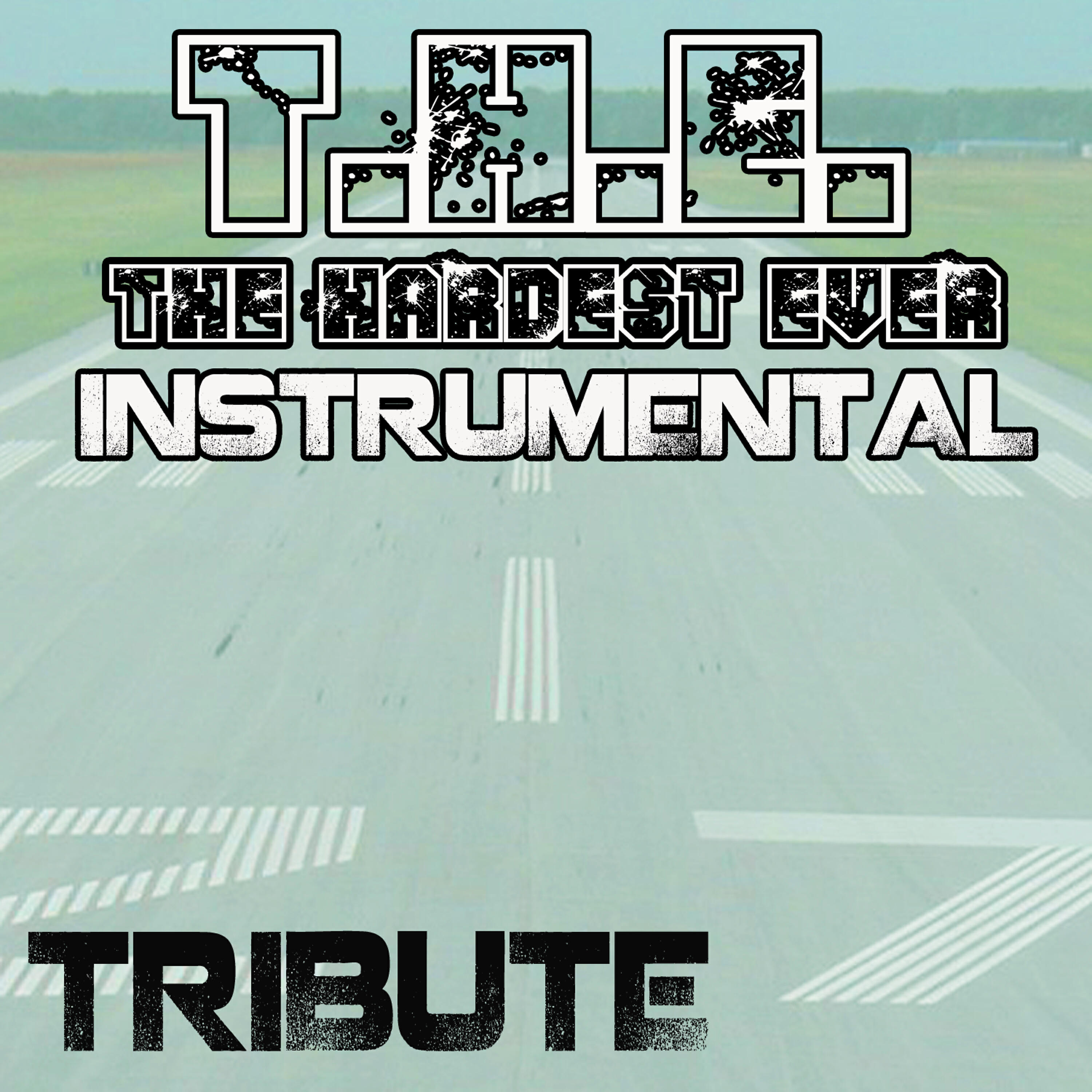 William - T.H.E (The Hardest Ever Instrumental Tribute)