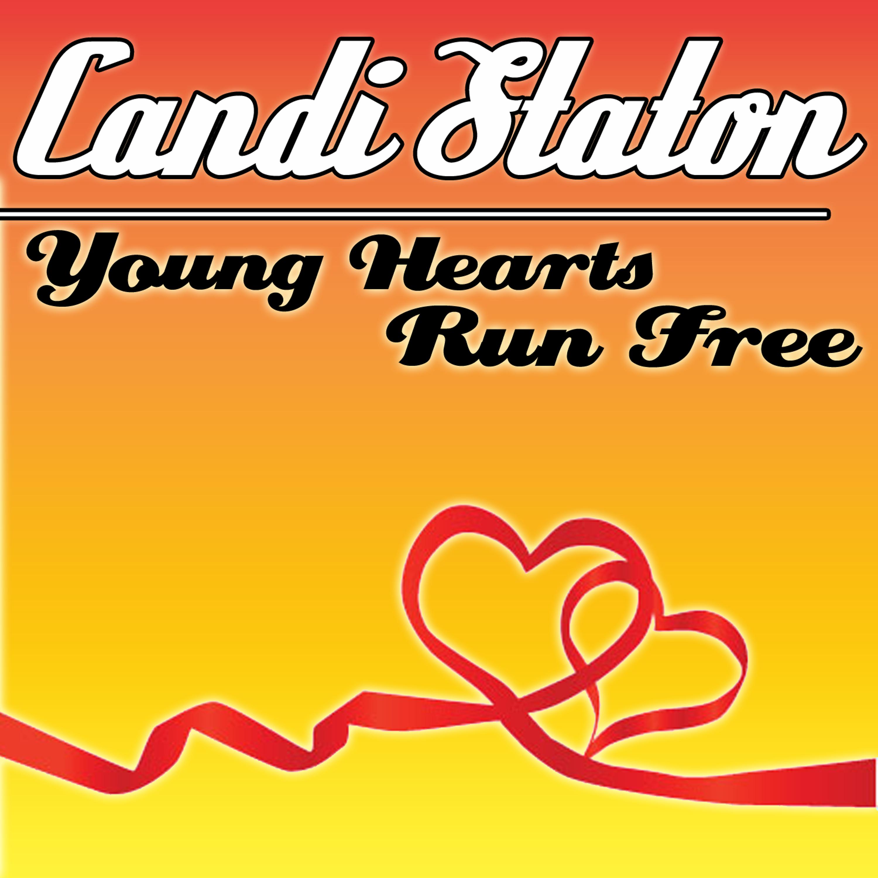 Постер альбома Young Hearts Run Free
