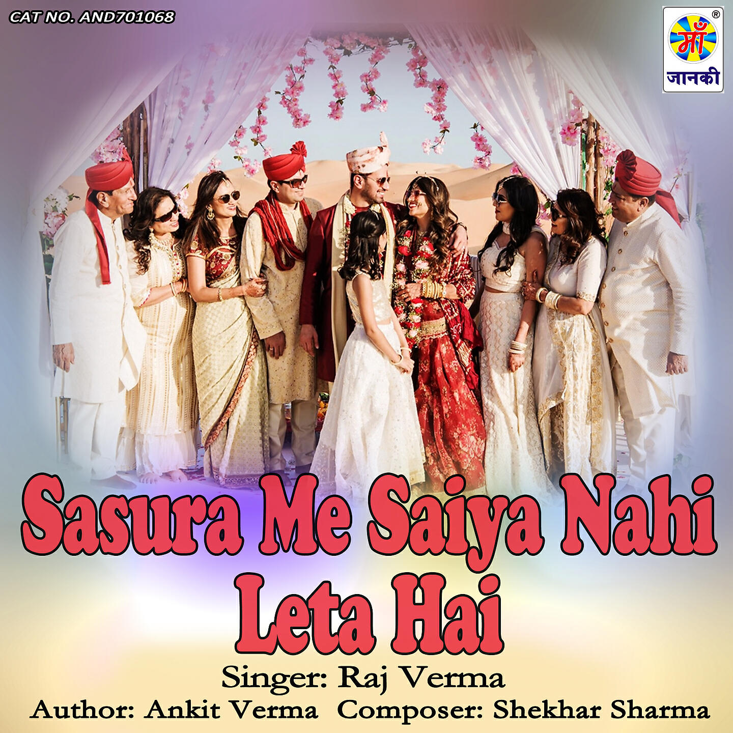 Raj Verma - Sasura Me Saiya Nahi Leta Hai