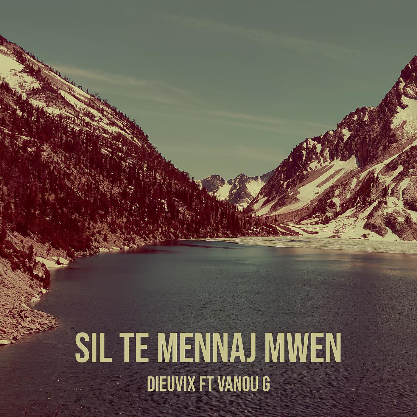 Постер альбома Sil Te Mennaj Mwen