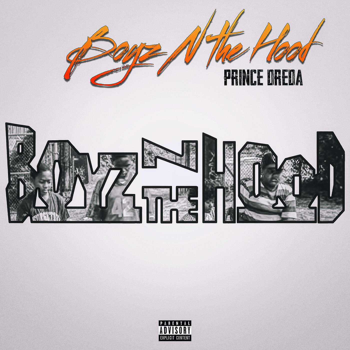 Prince Dreda - Boyz n the Hood