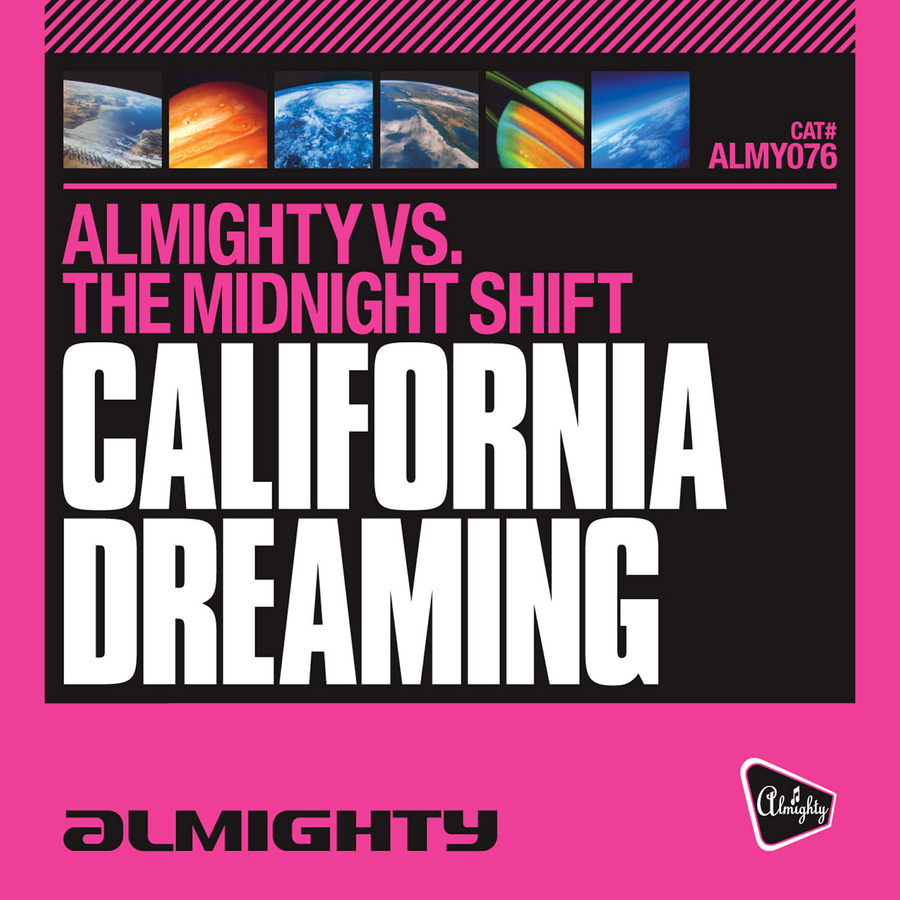 Almighty - California Dreaming (Almighty Essential Radio Edit)