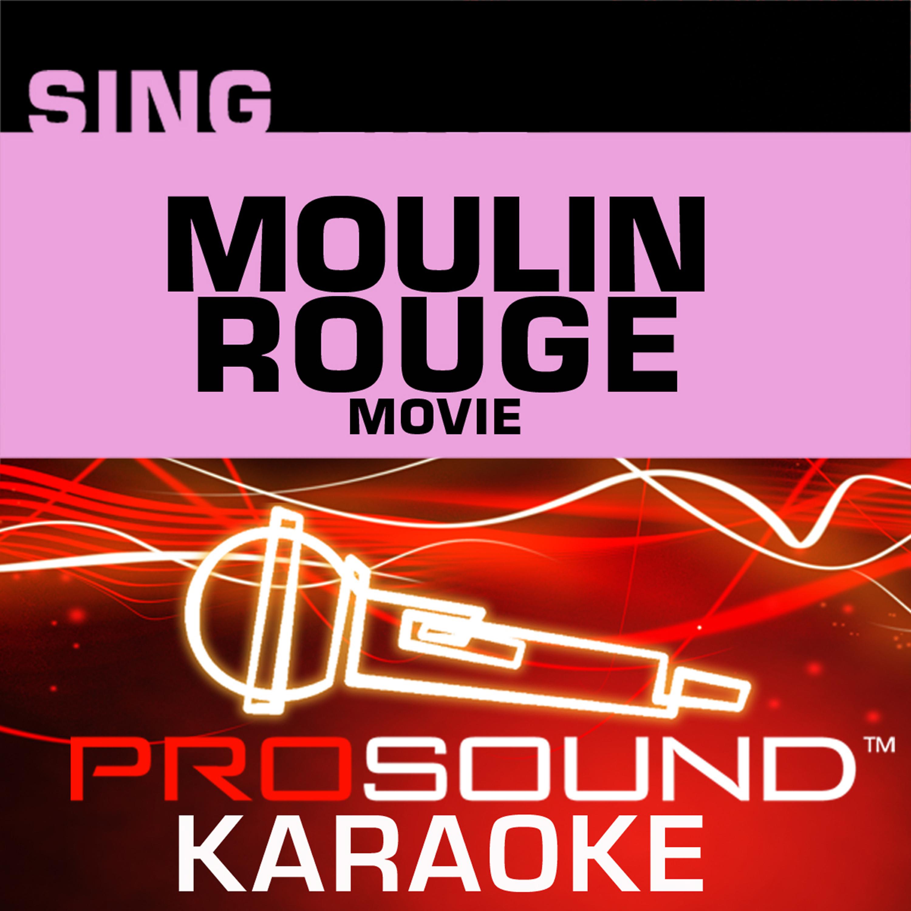 Постер альбома Sing Moulin Rouge Movie (Karaoke Performance Tracks)