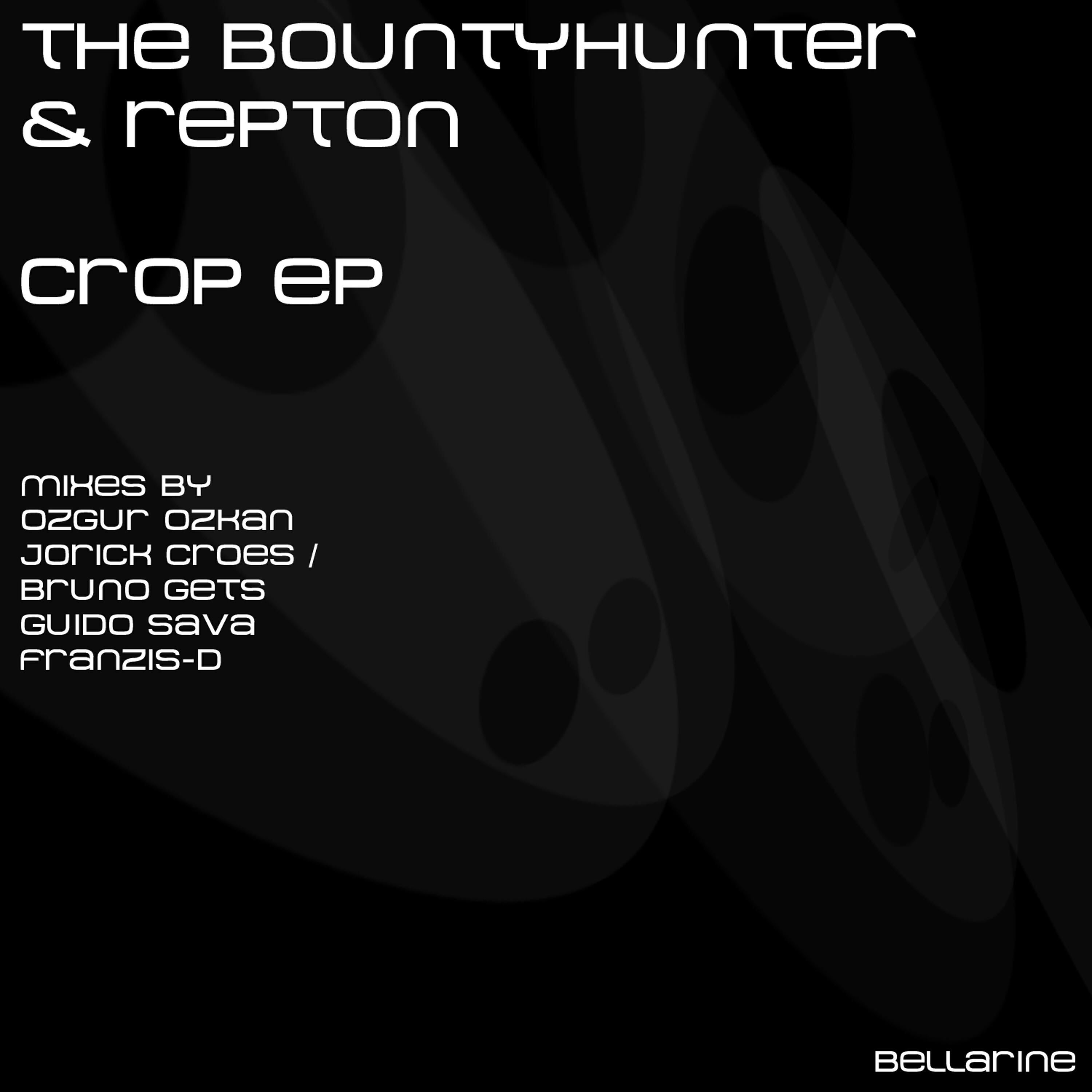 Bountyhunter - Crop (Ozgur Ozkan Mix)