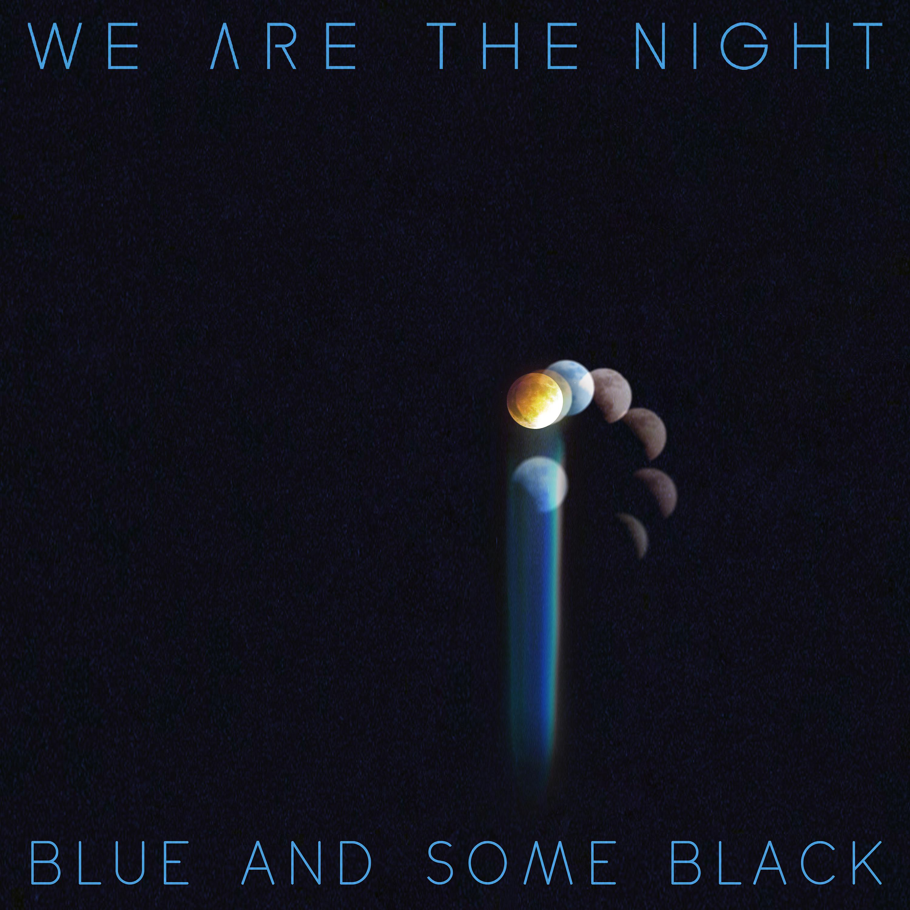 Постер альбома BLUE AND SOME BLACK