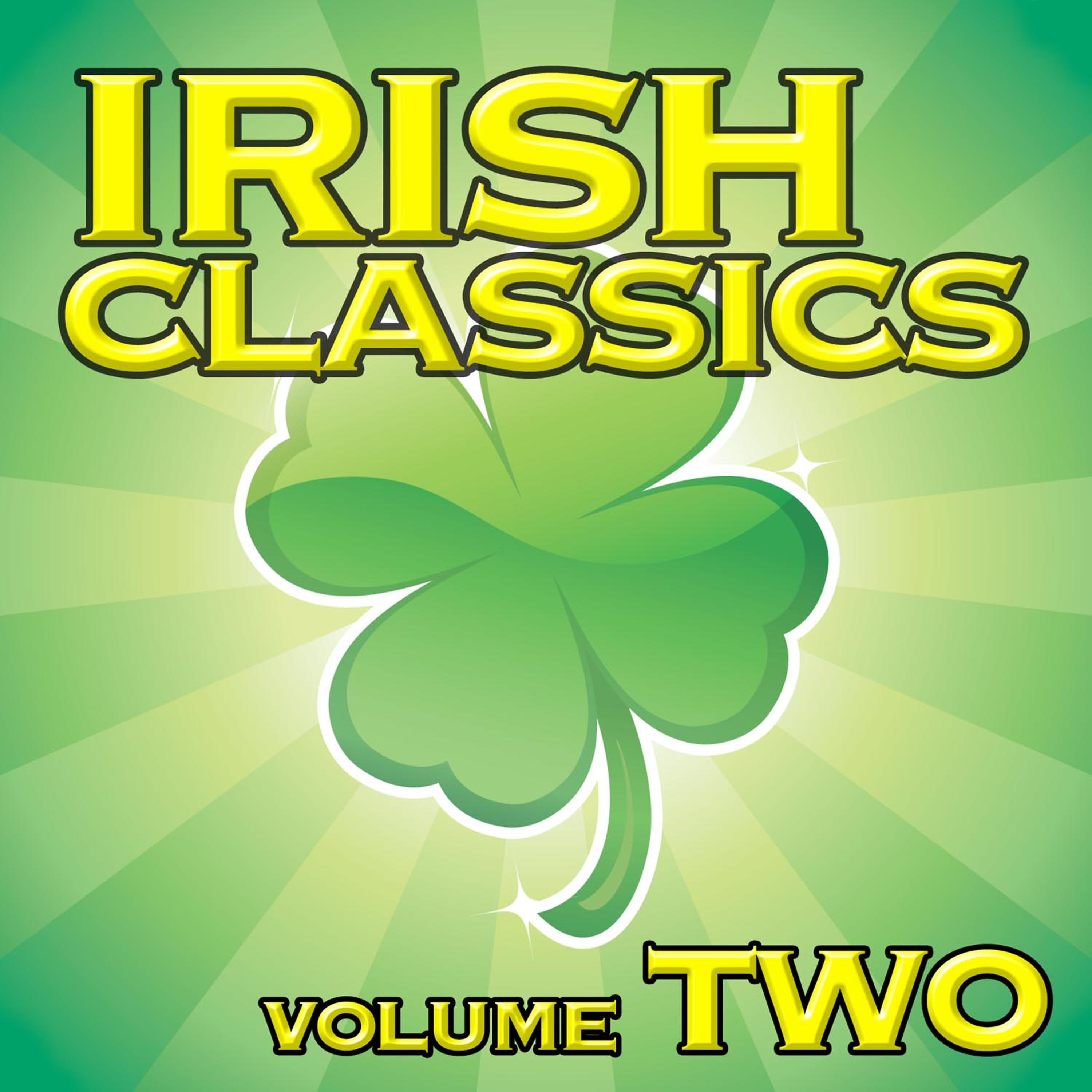 Постер альбома Irish Classics Volume Two