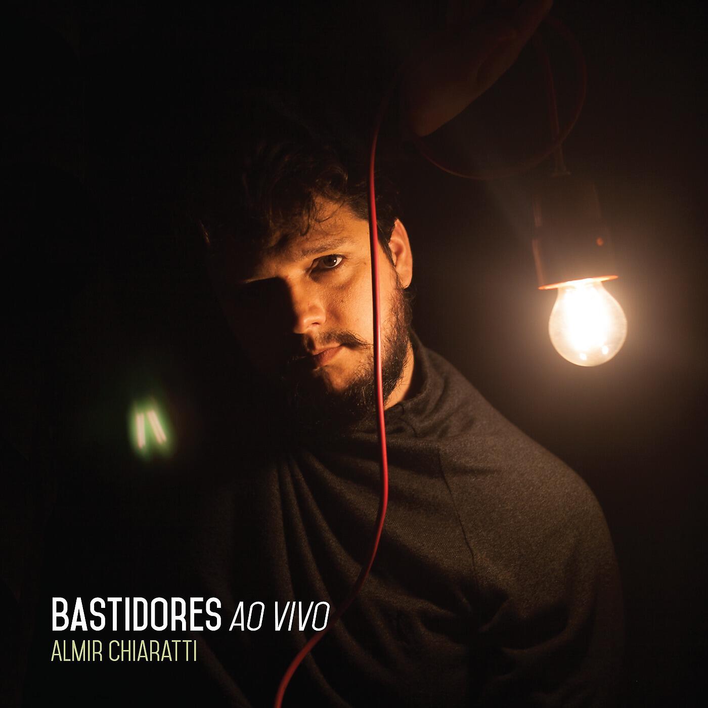 Almir Chiaratti - Bastidores do Sorriso (Ao Vivo)