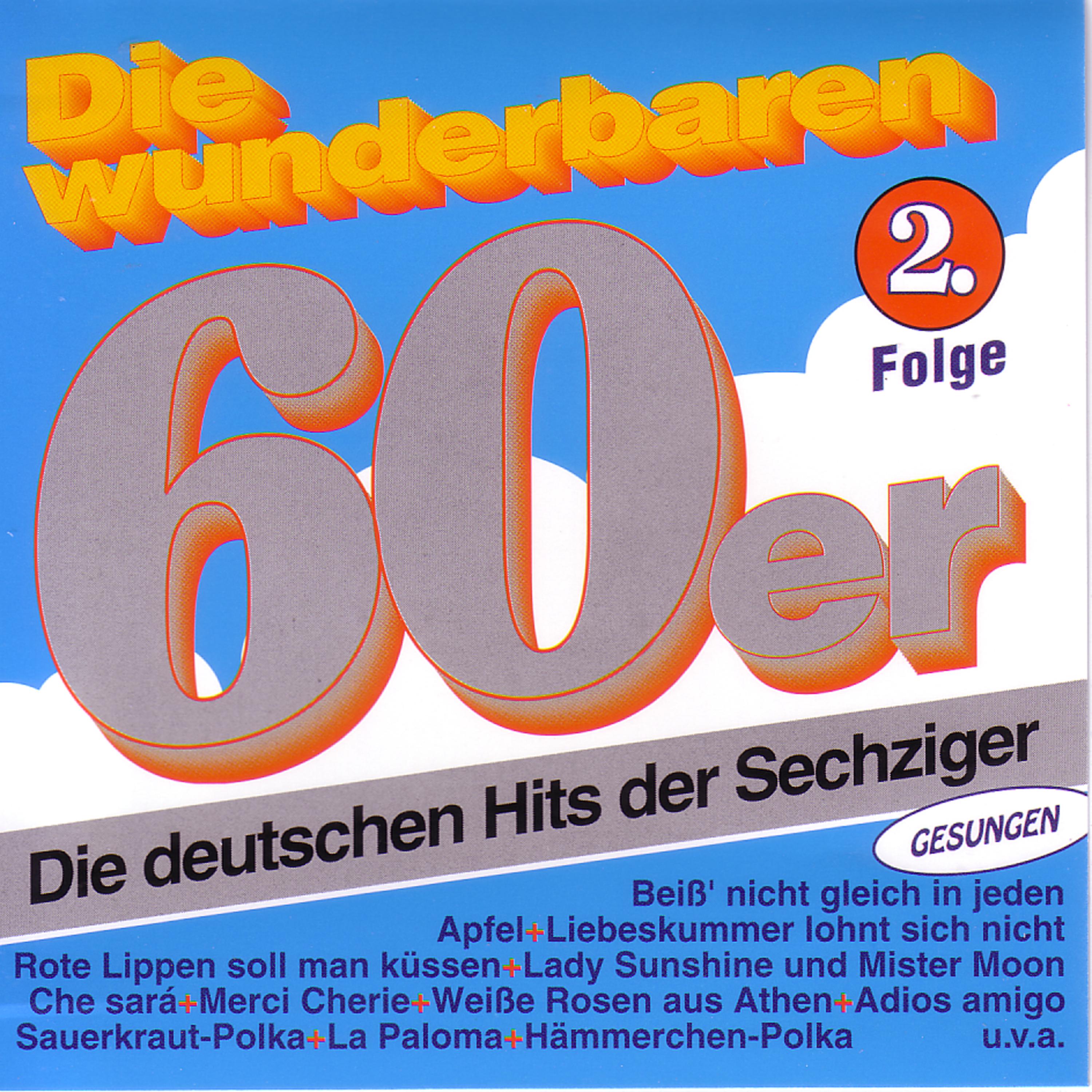 Постер альбома Die Wunderbaren 60er Folge 2