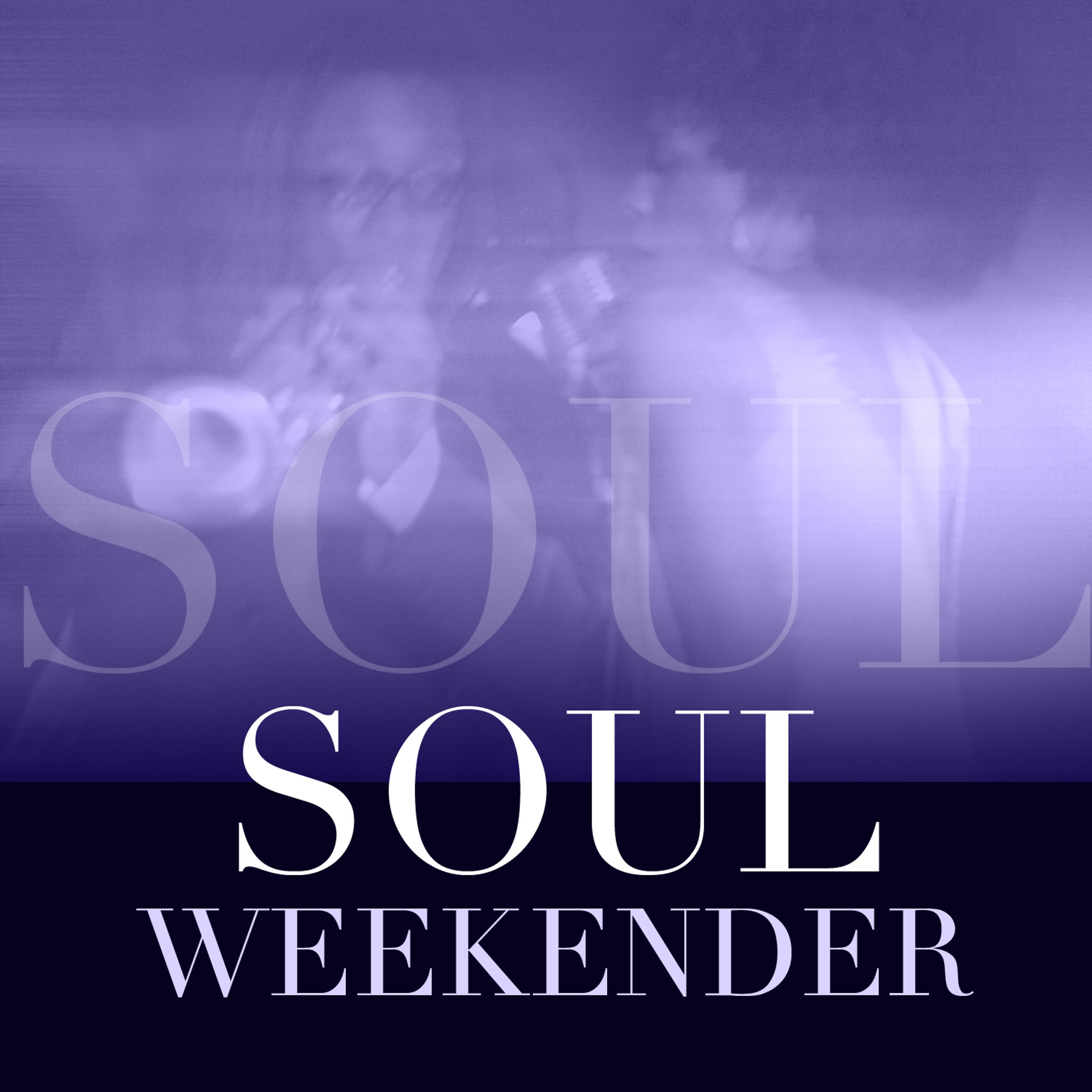 Постер альбома Soul Weekender
